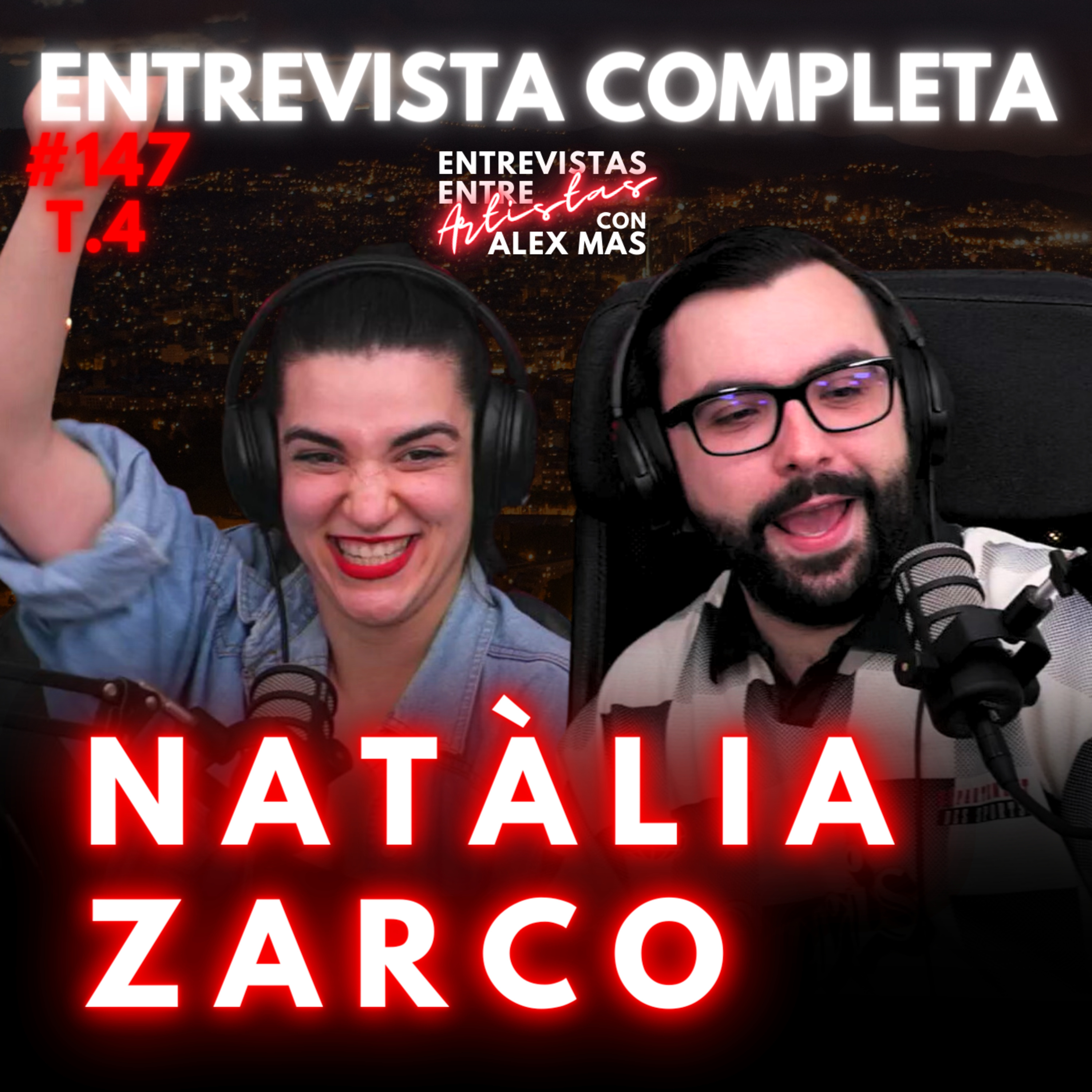 NATÀLIA ZARCO | ACTRIZ | ENTREVISTAS ENTRE ARTISTAS #147 episode artwork