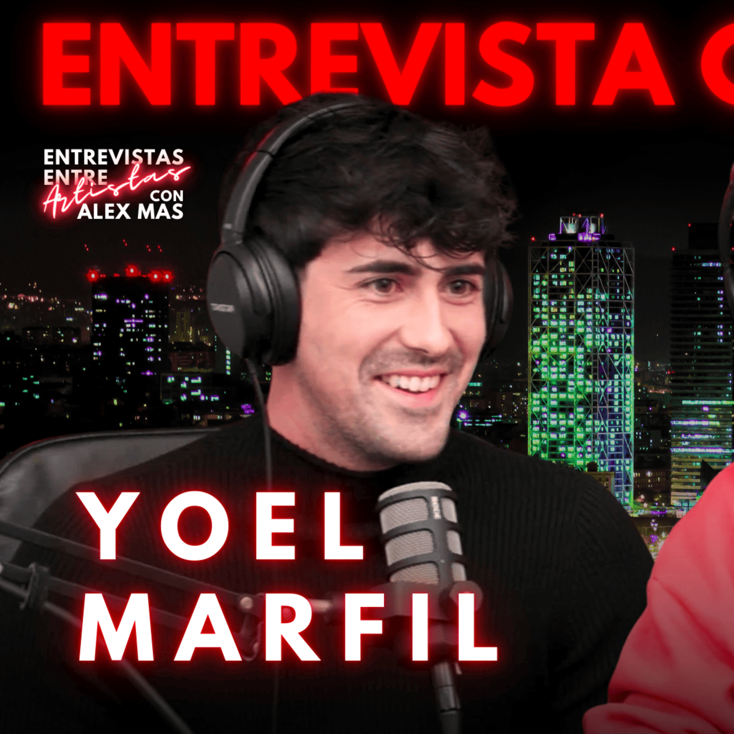 YOEL MARFIL | Actor | Entrevistas Entre Artistas #219 episode artwork