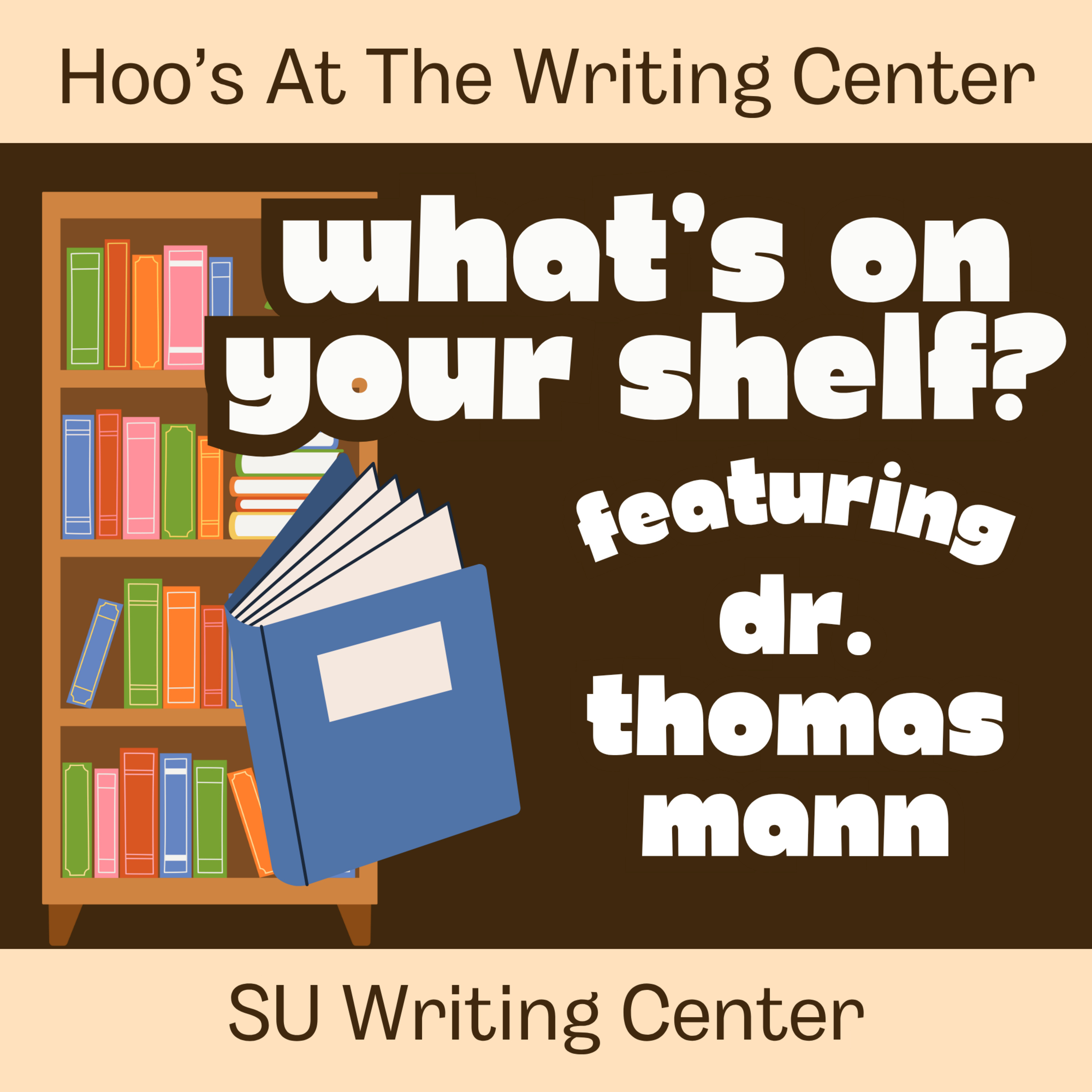 What's On Your Shelf? with Dr. Thomas Mann: "The Second Sex" episode artwork