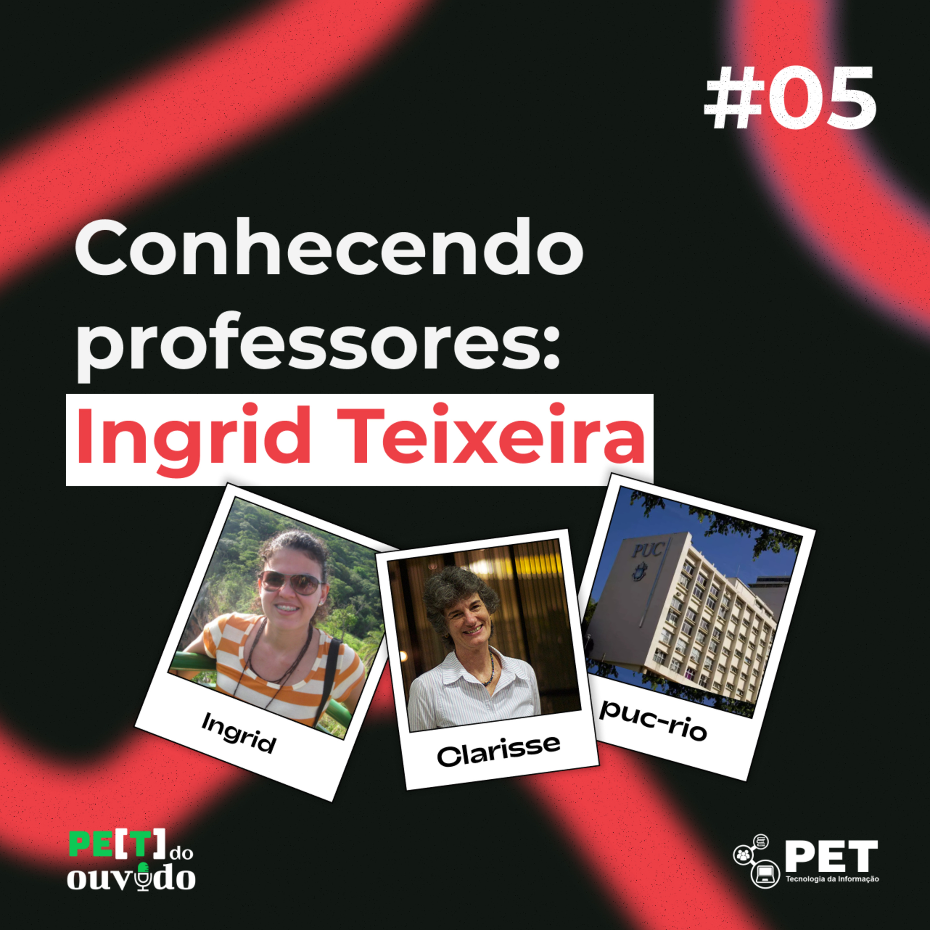 #05 - Conhecendo professores: Ingrid Teixeira episode artwork