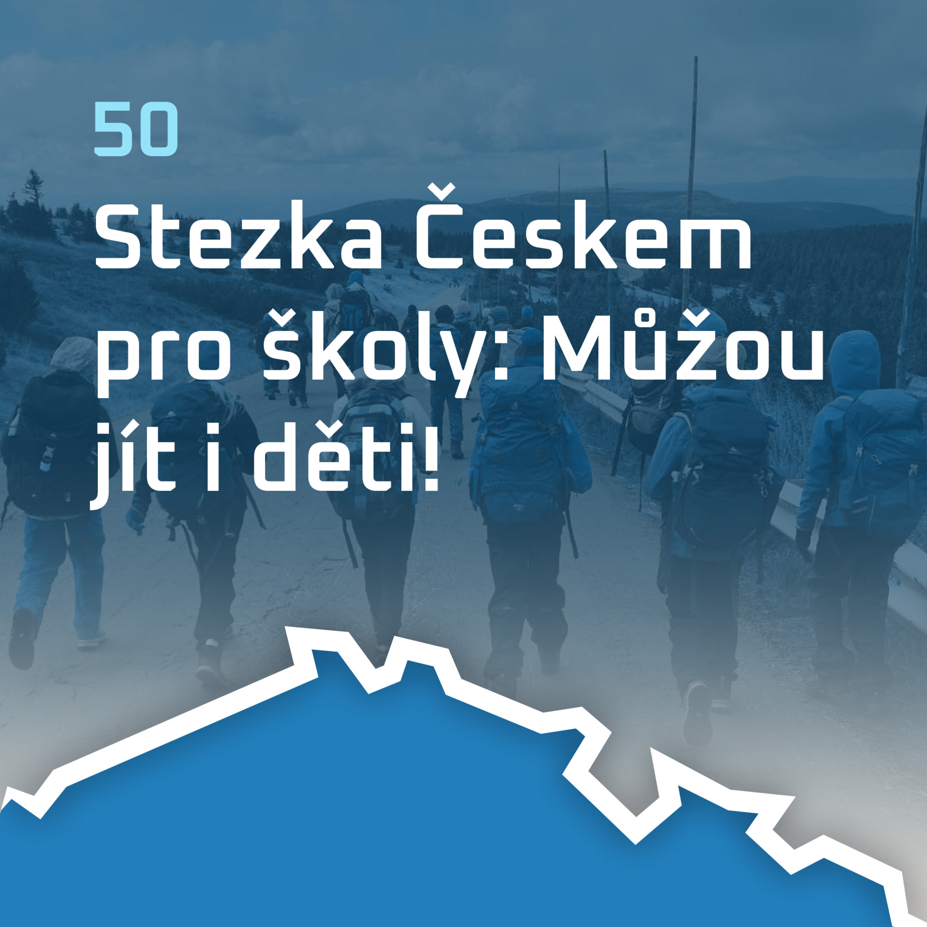 Stezka Českem - může jít každý