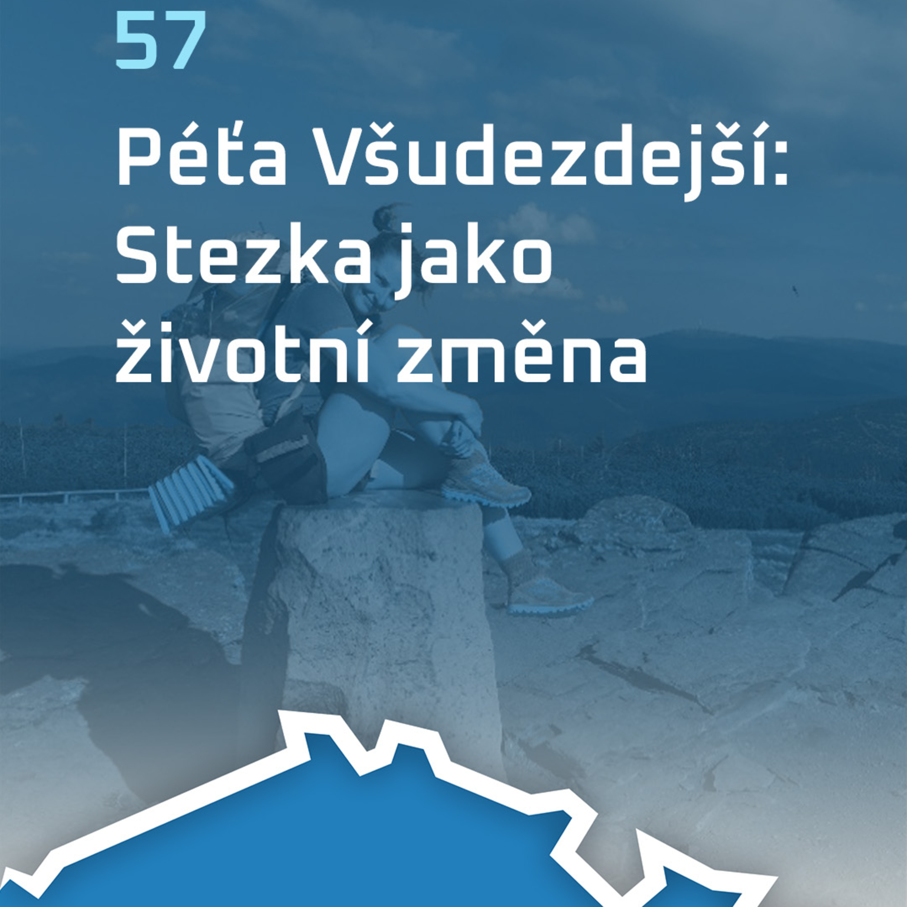 #57: Péťa Všudezdejší: Stezka jako životní změna