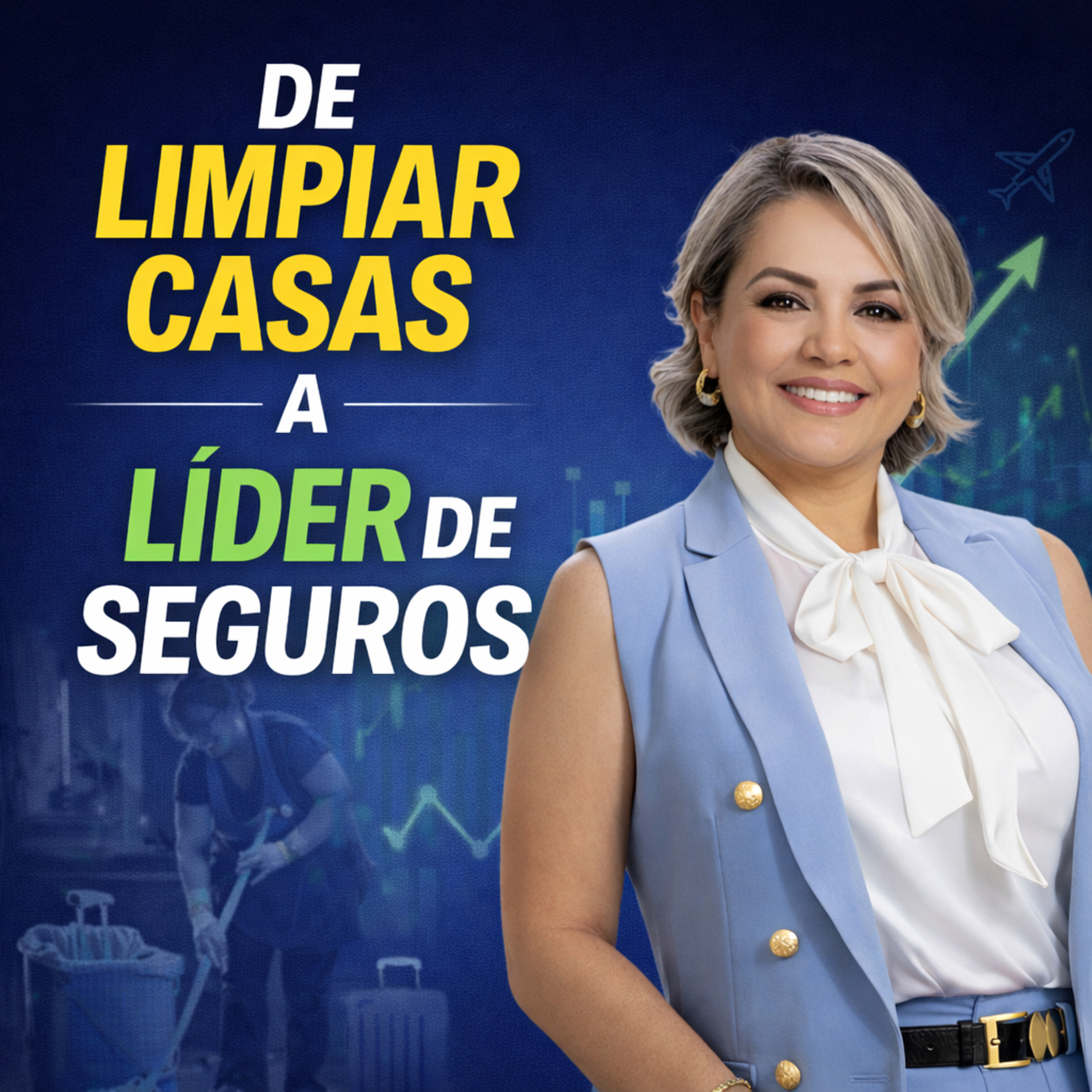 De limpiar casas a líder de seguros: El éxito de Mayerlin Díaz en EE. UU. | De Cero a Héroe EP28 episode artwork
