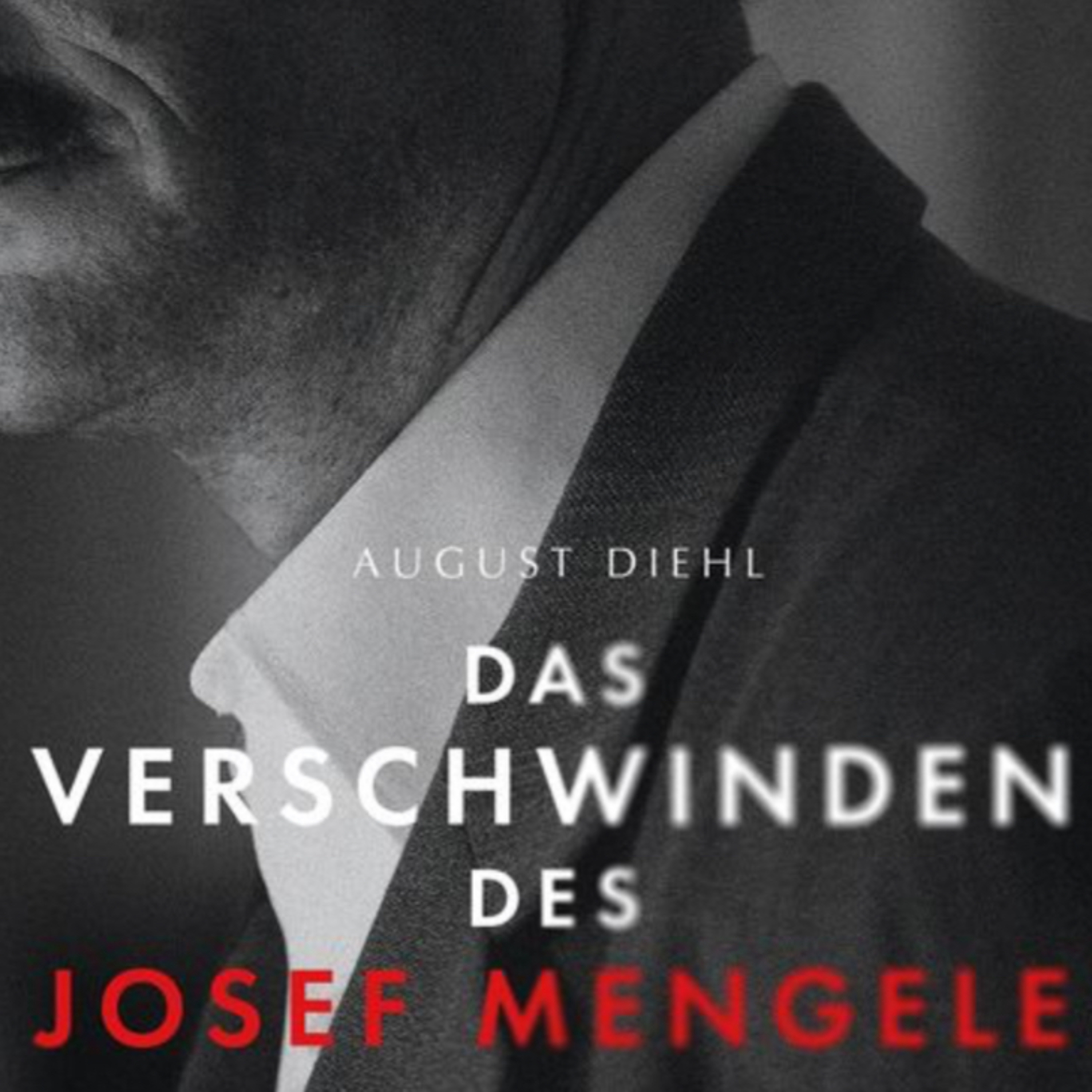 155. Das Verschwinden des Josef Mengele - Burghart Klaußner und Johannes Hegemann episode artwork