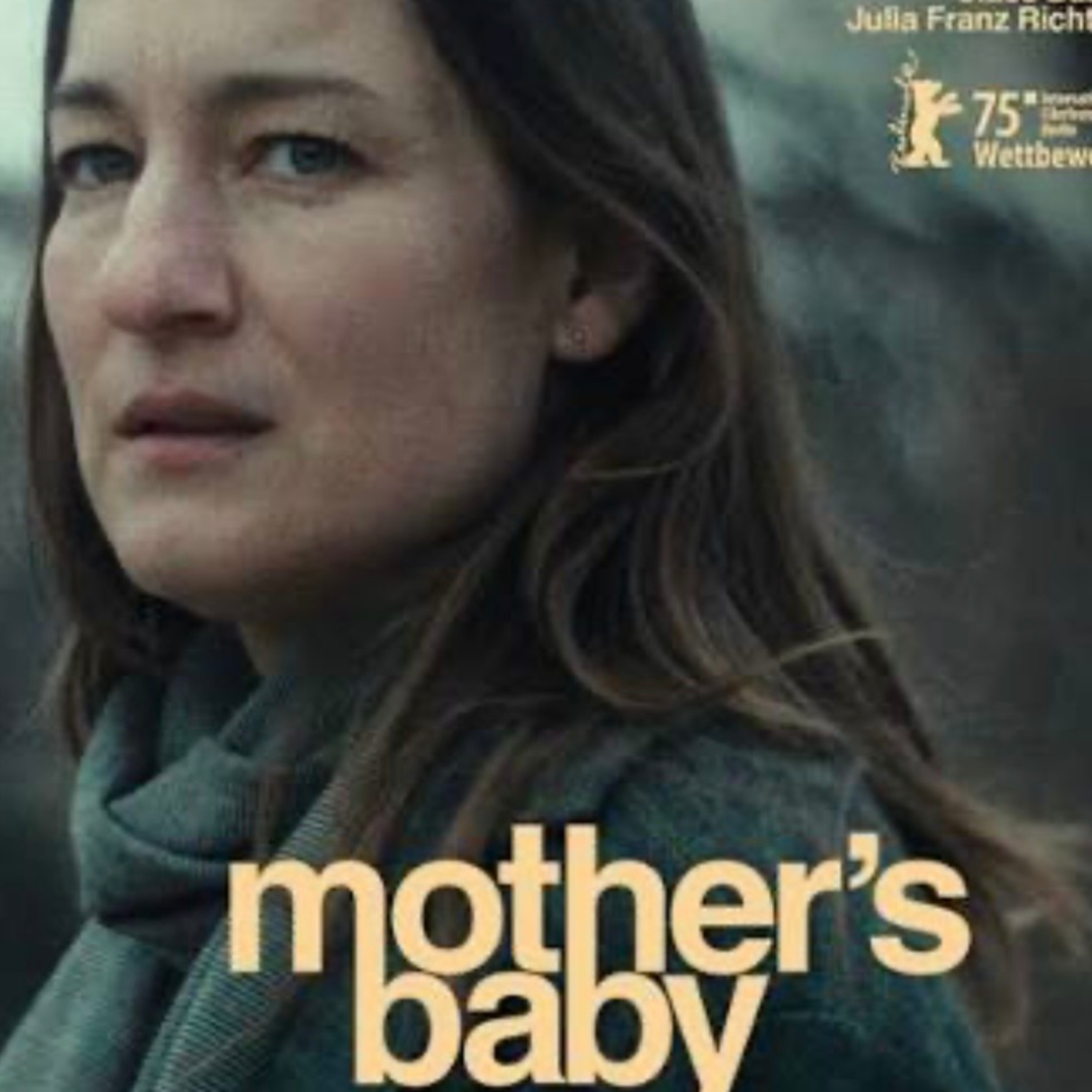 167. Mother´s Baby - Marie Leuenberger, Johanna Moder episode artwork