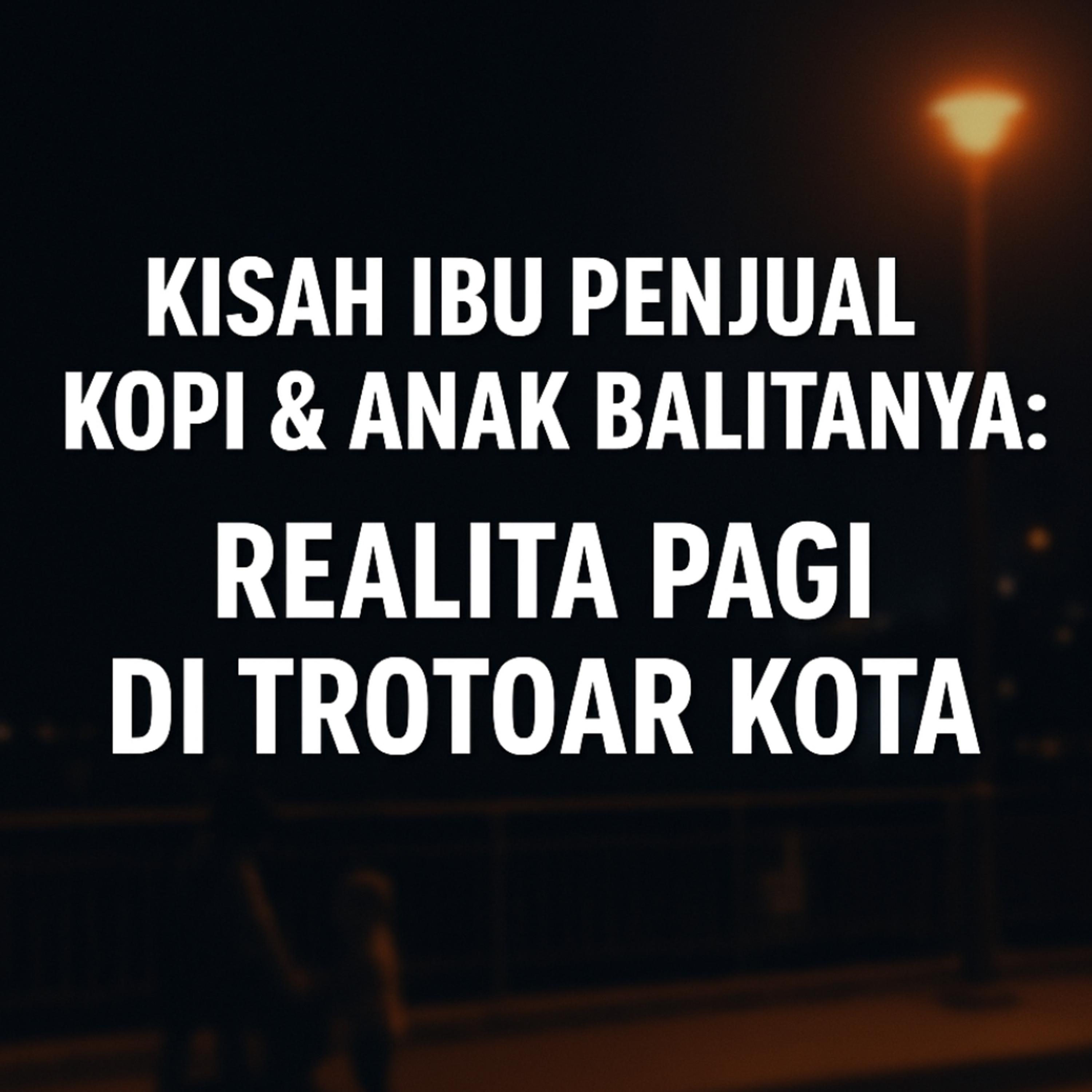 83. Ibu penjual kopi di taman dan anaknya episode artwork