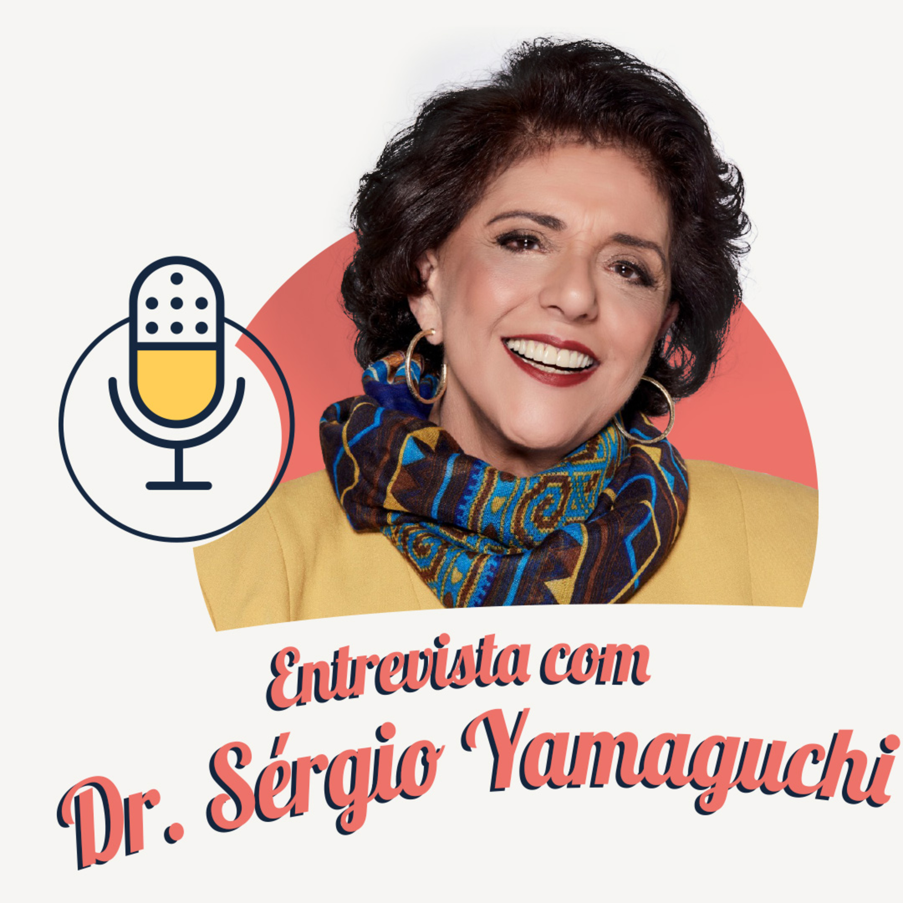 #361 - Entrevista com Dr. Sérgio Yamaguchi - Leda Nagle