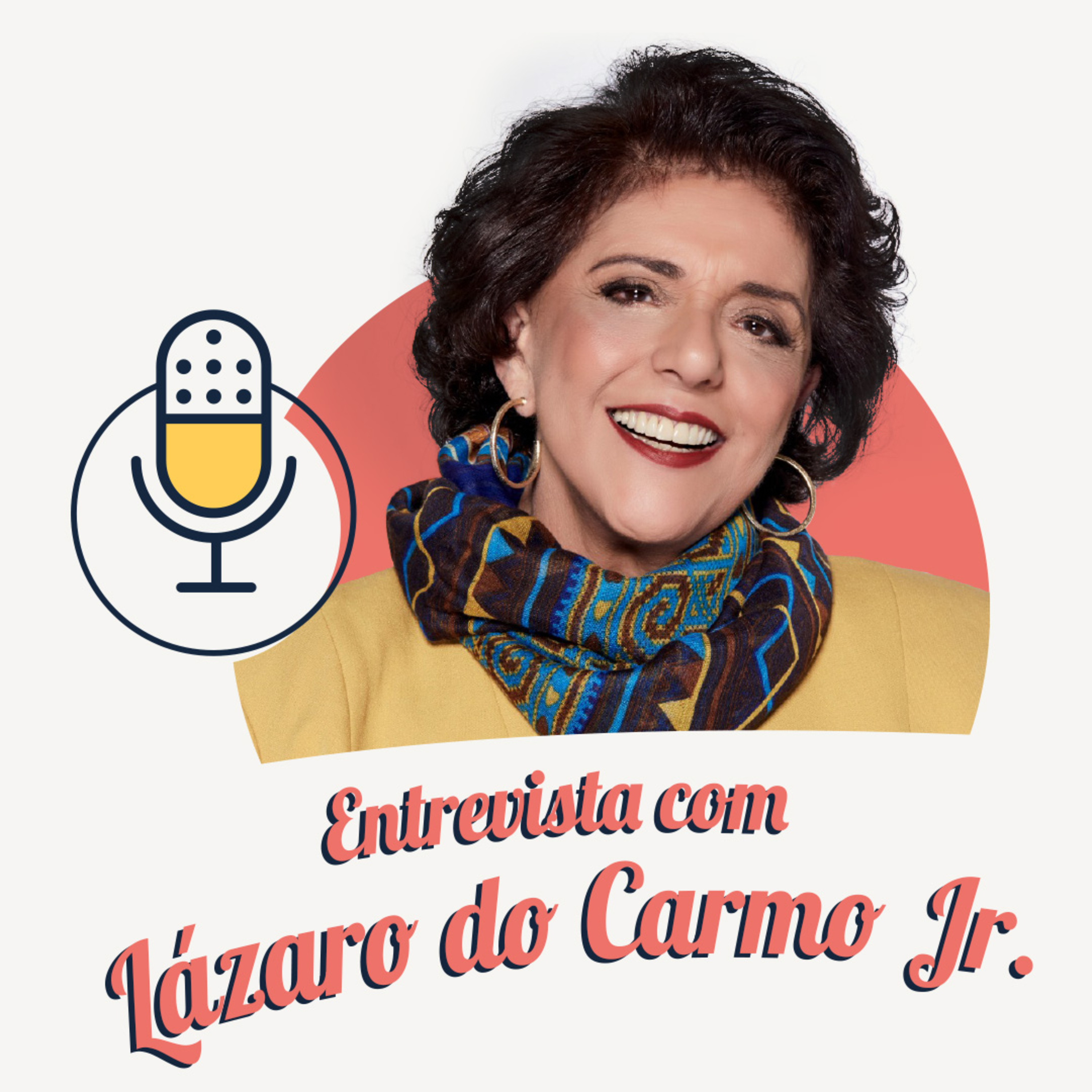 #372 - Entrevista com Lázaro do Carmo Jr. - Leda Nagle