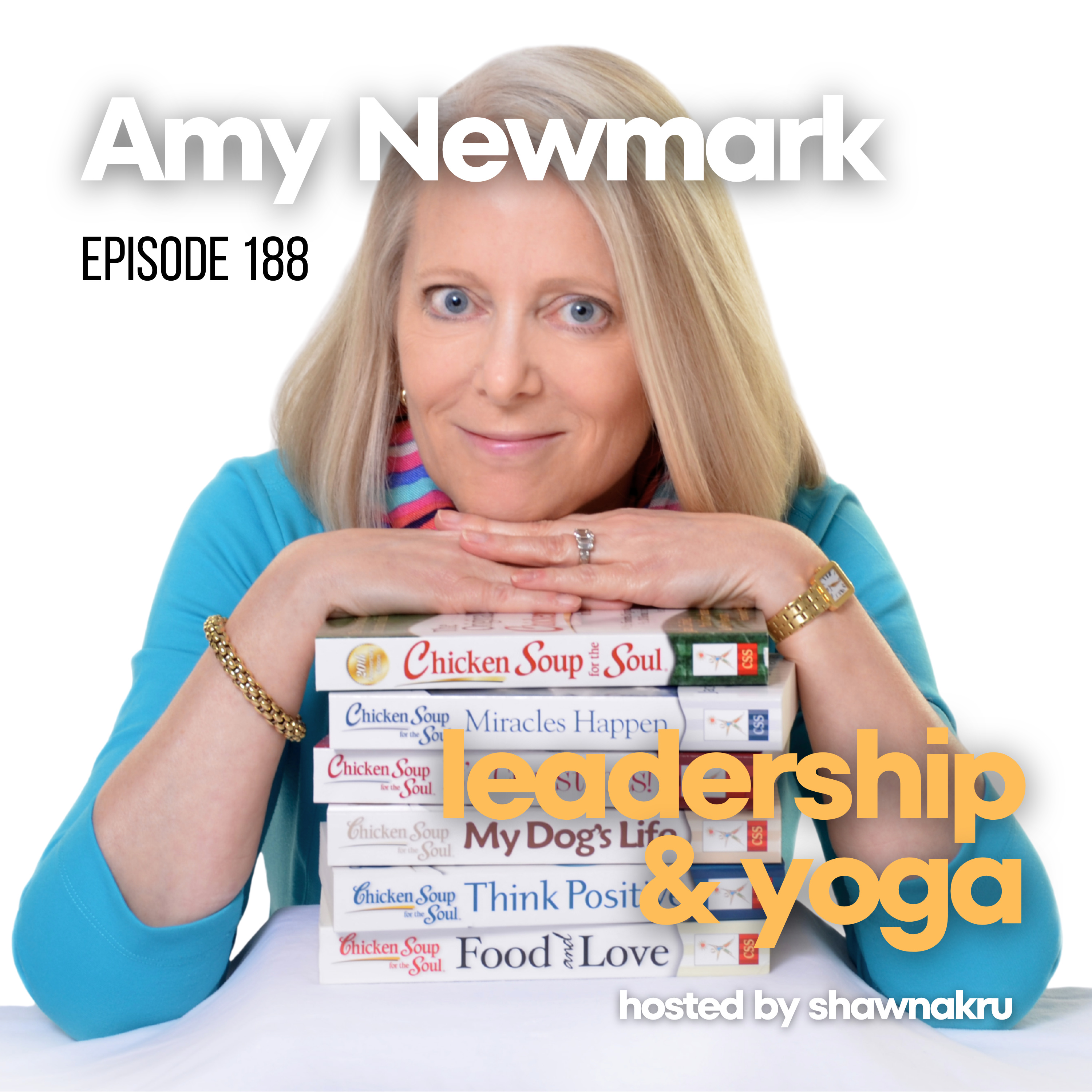Amy Newmark of Chicken Soup for the Soul on the Power of Stories, Gratitude & Forgiveness