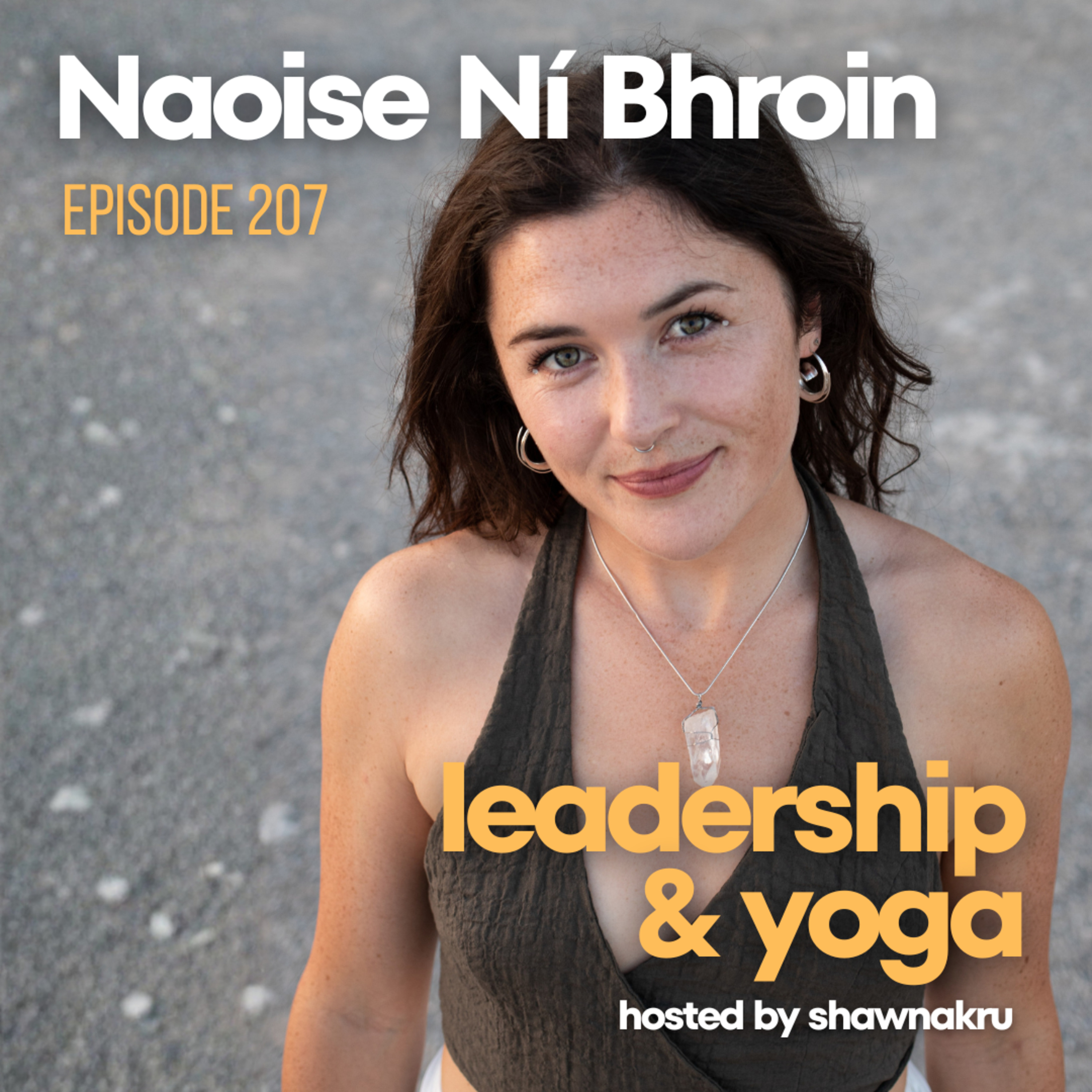 Naoise Ni Bhroin on Teaching Yoga in Irish, Techno Yoga, and Community