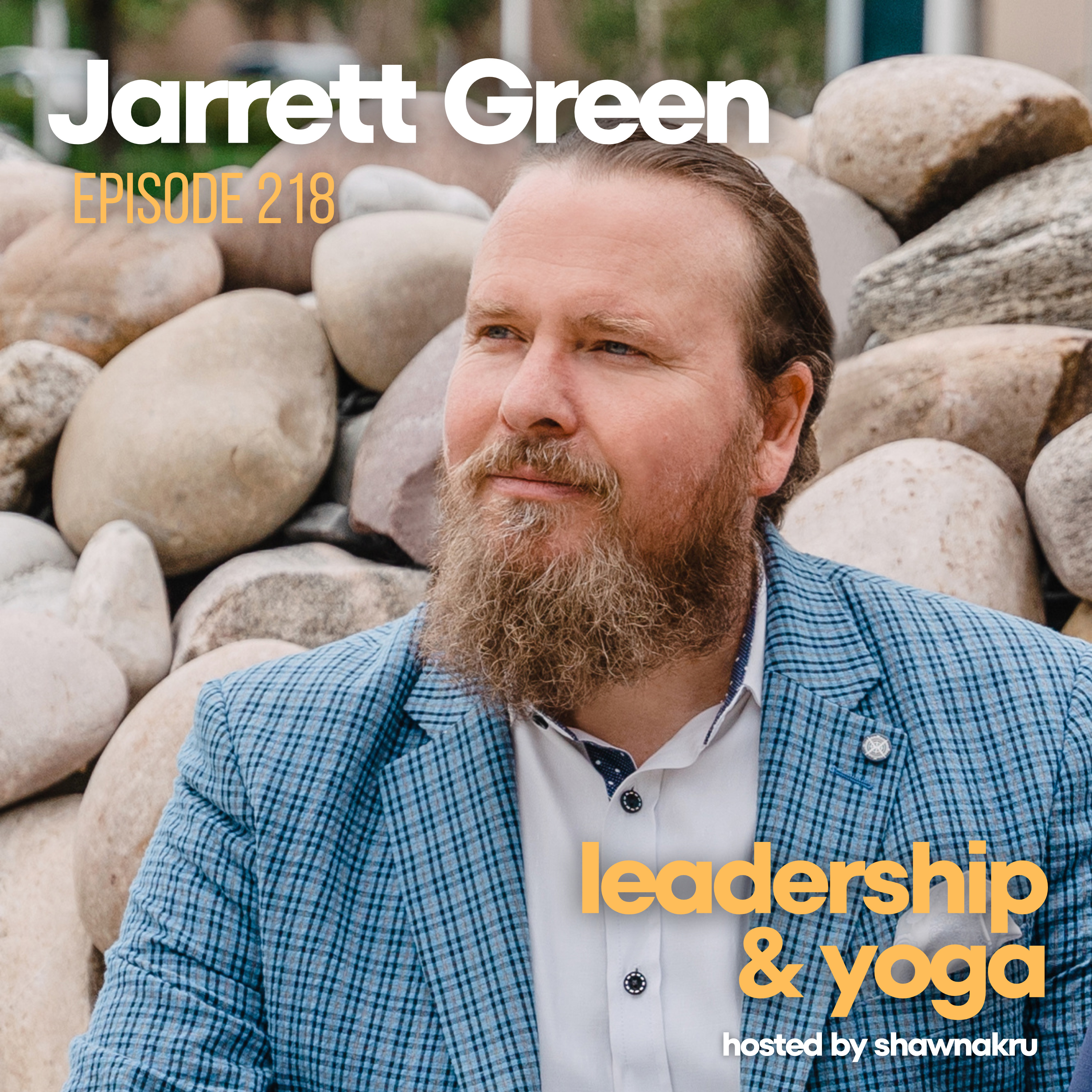 Jarrett Green on Mindfulness in Leadership, Stress Resilience, & Yoga Beyond Asana episode artwork