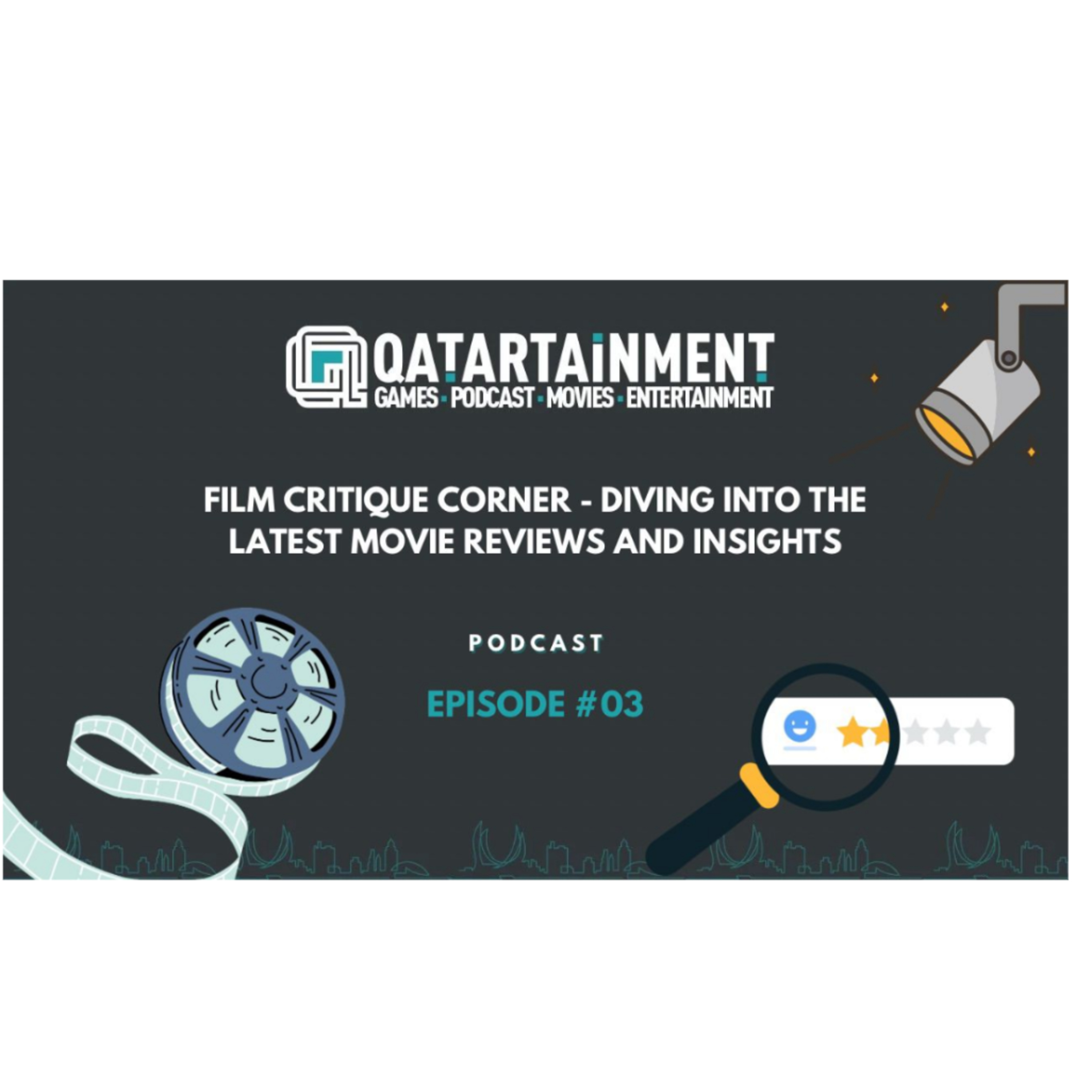 Film Critique Corner - Diving into the Latest Movie Reviews and Insights #3 episode artwork