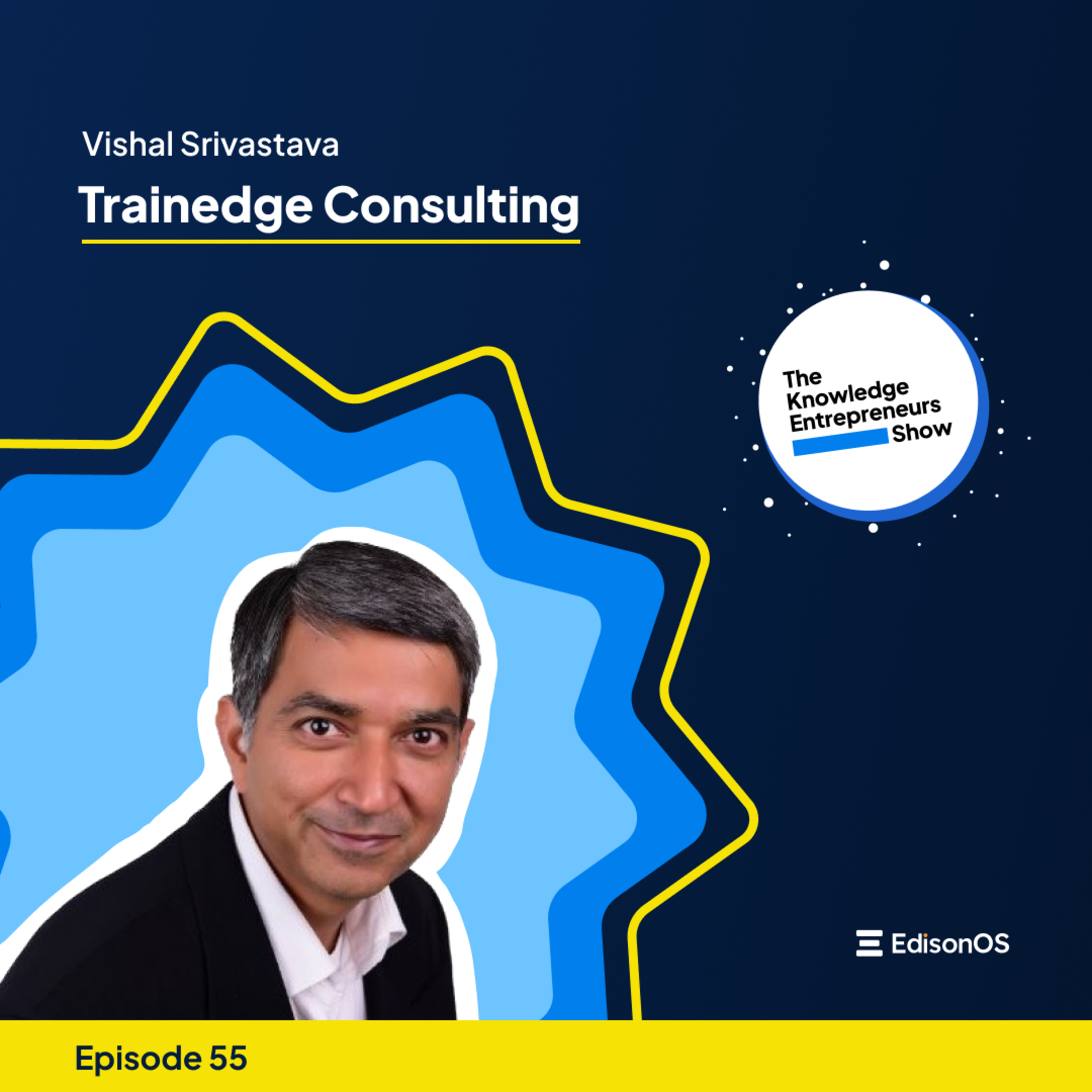The Knowledge Entrepreneurs Show