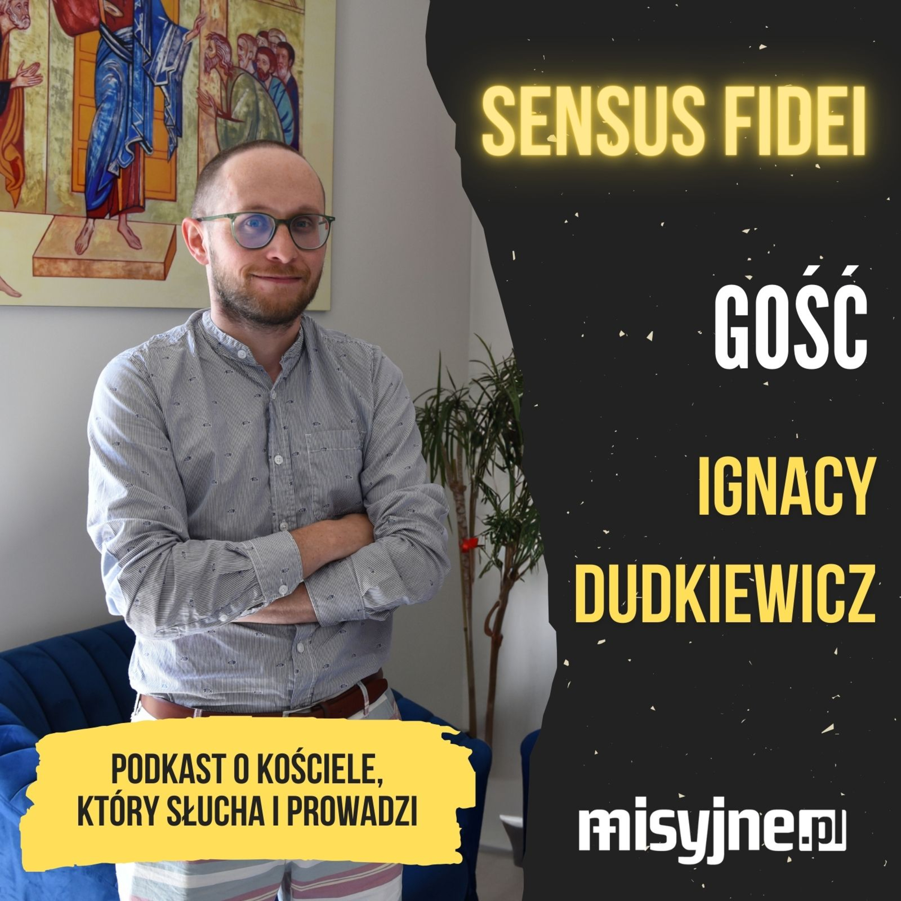 Sensus fidei #17 - Ignacy Dudkiewicz - Kościół w Polsce potrzebuje terapii episode artwork