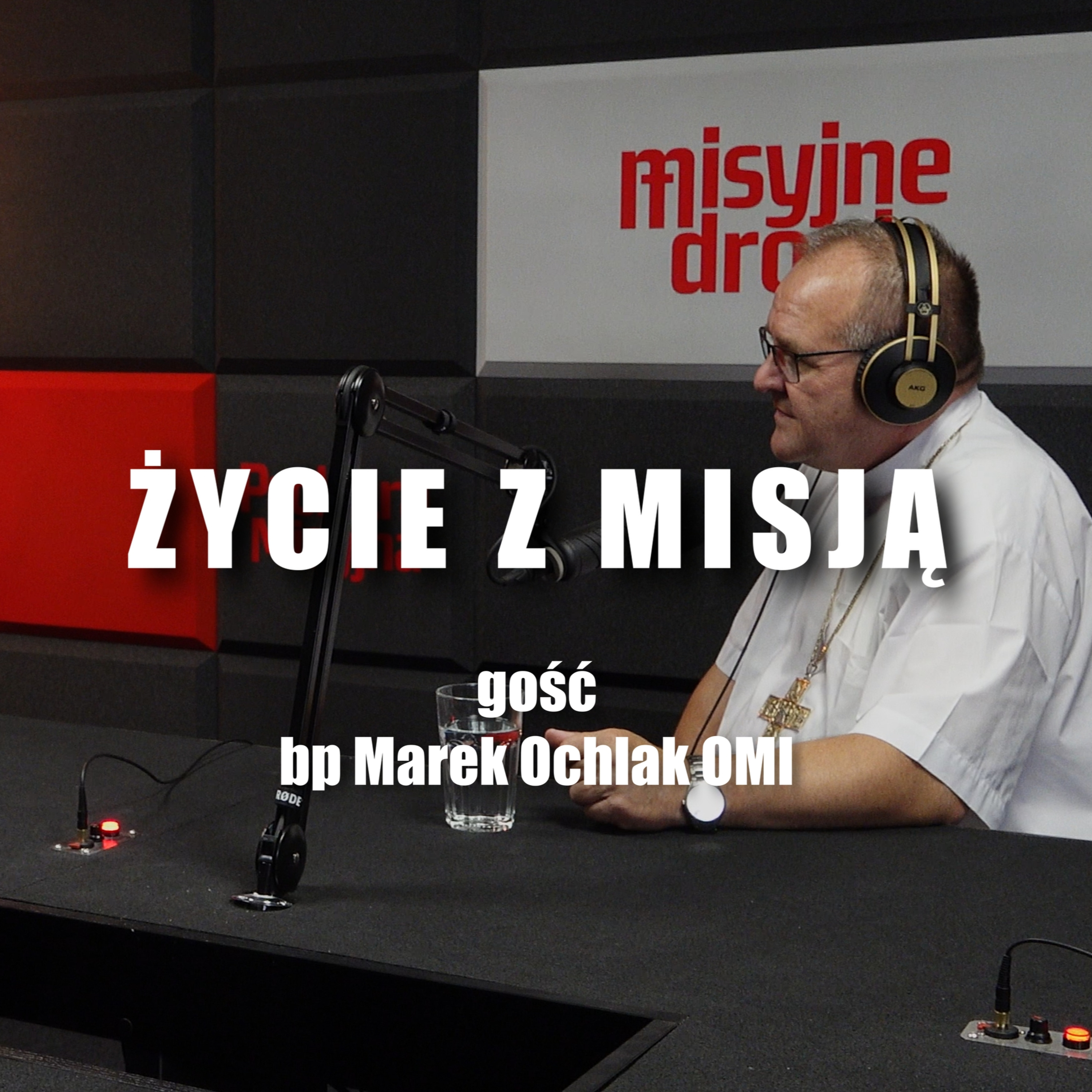 Życie z misją - gość bp Marek Ochlak OMI episode artwork