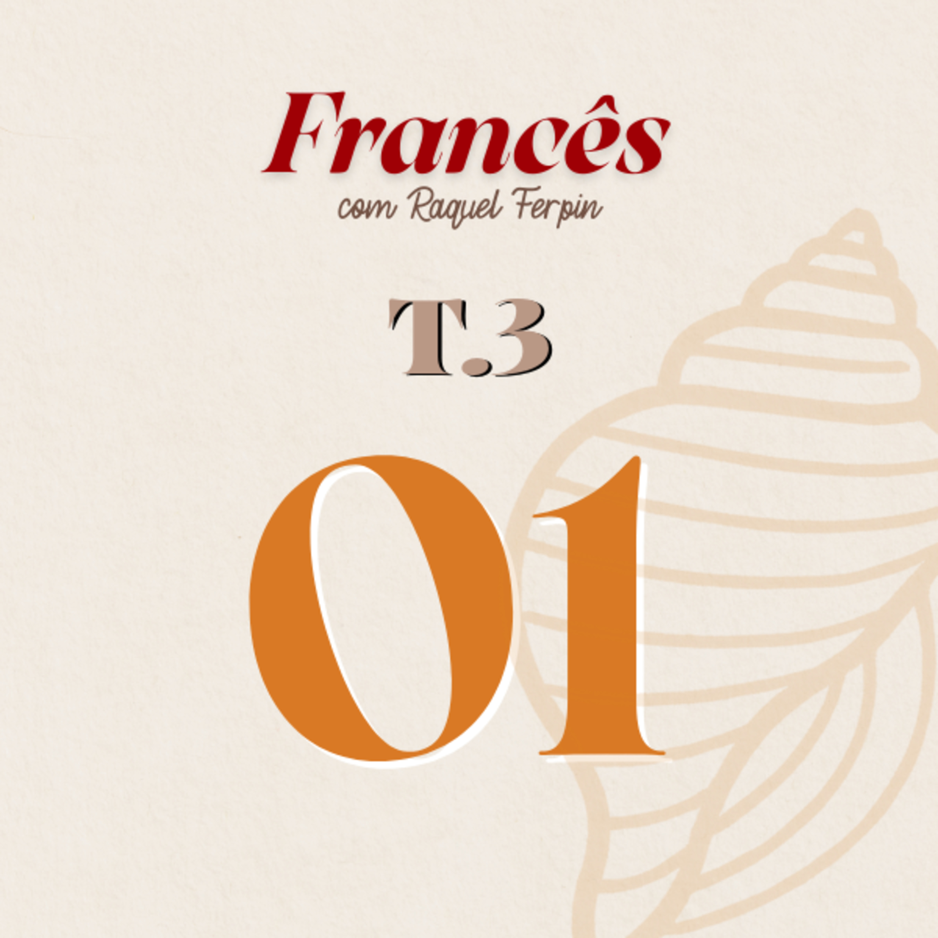 Francês com Raquel Ferpin - Iniciante