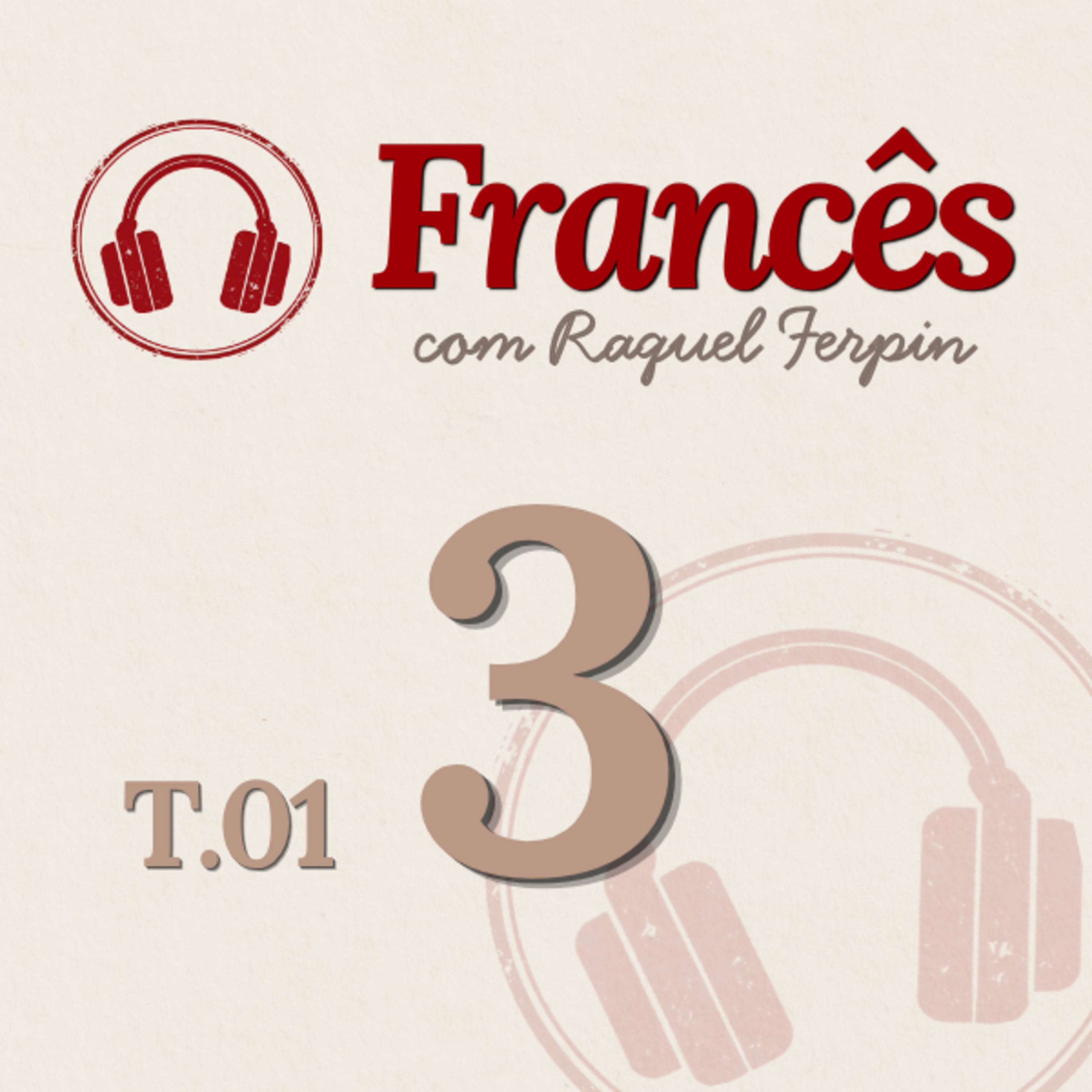 03. Os Numeros em Francês - Parte 2 episode artwork