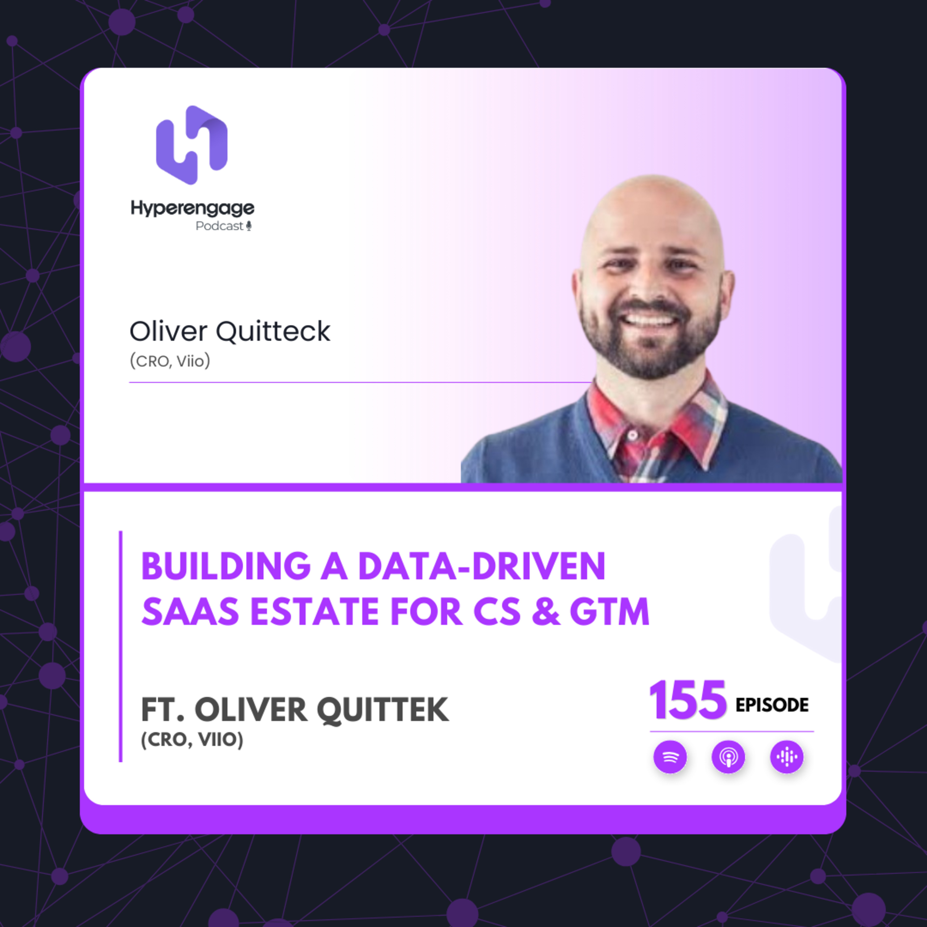 Ep # 155: Building a Data-Driven SaaS Estate for CS & GTM ft. Oliver Quittek (CRO, Viio) episode artwork