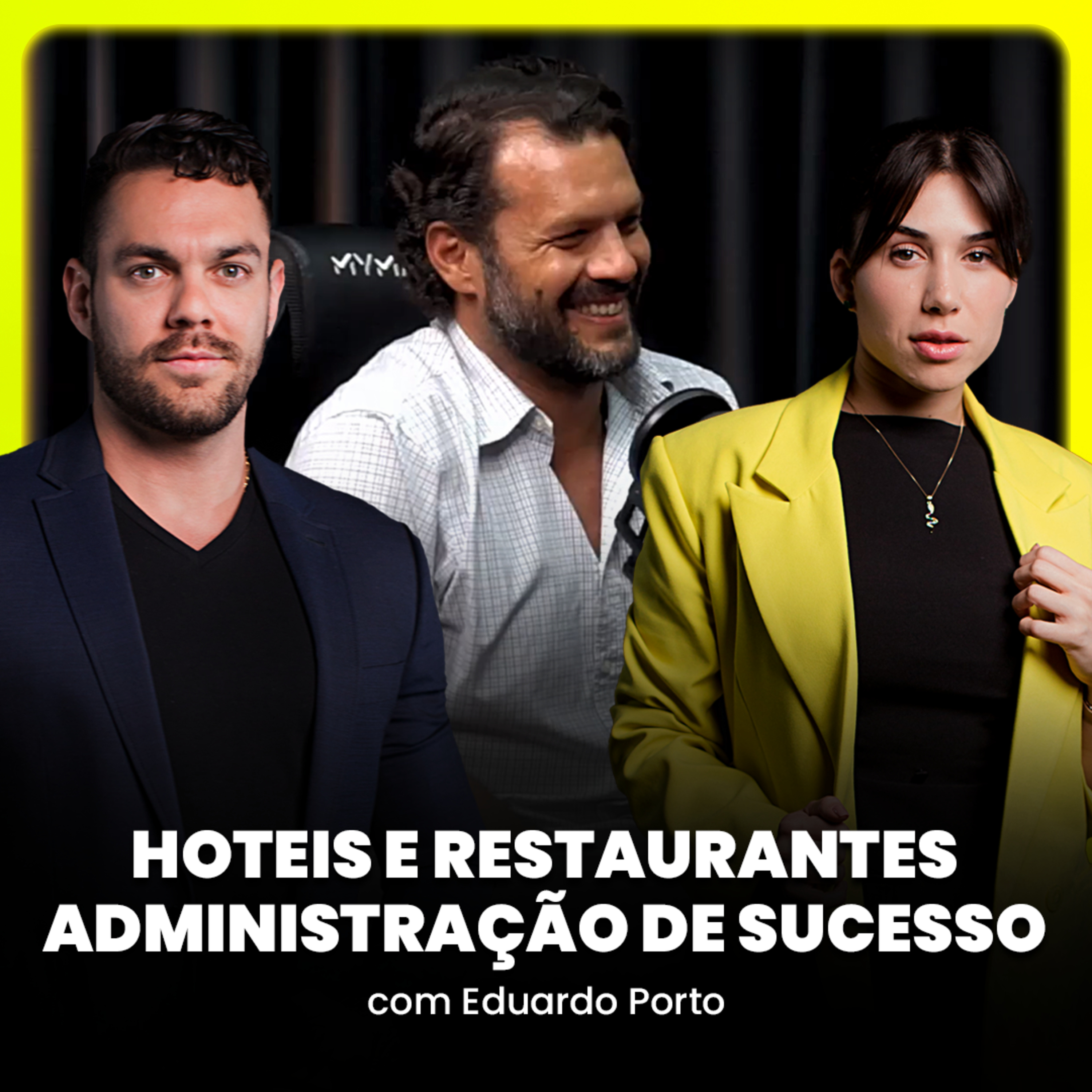 Eduardo Porto - O SEGREDO para conquistar e manter EMPRESAS DE SUCESSO - HOTÉIS E RESTAURANTES Made in Brasil episode artwork