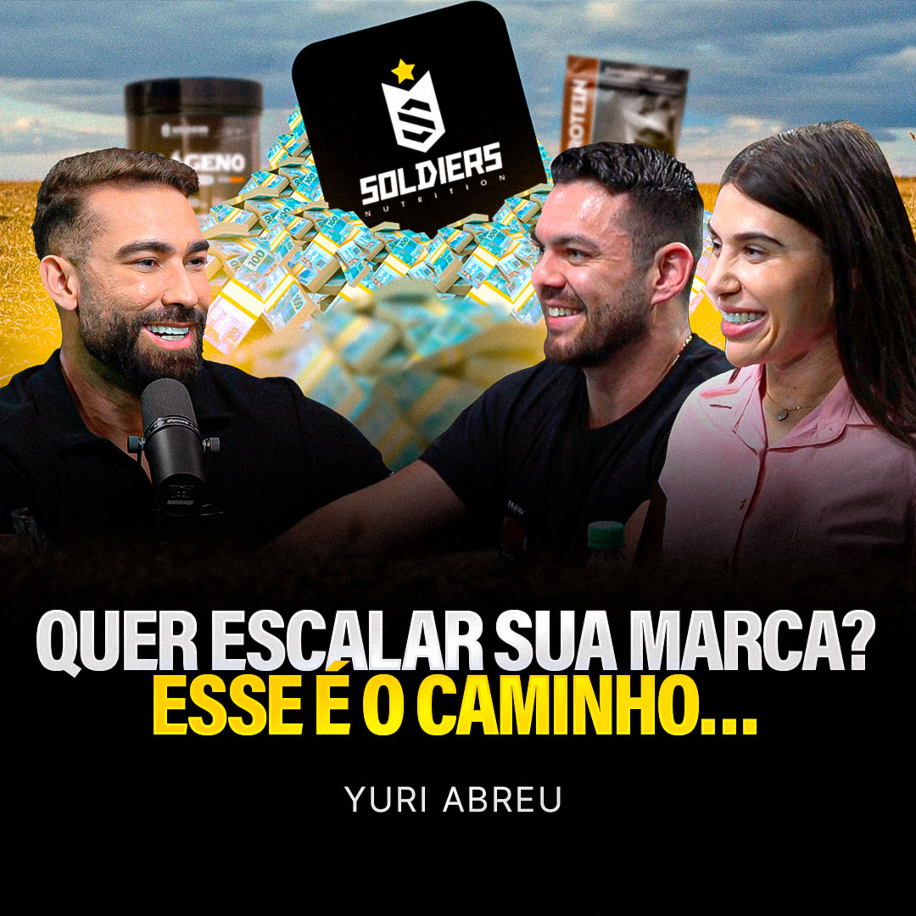 A MELHOR ESTRATÉGIA para FATURAR 5 MILHÕES por MÊS na Shopee (Case Soldiers) com Yuri Abreu episode artwork
