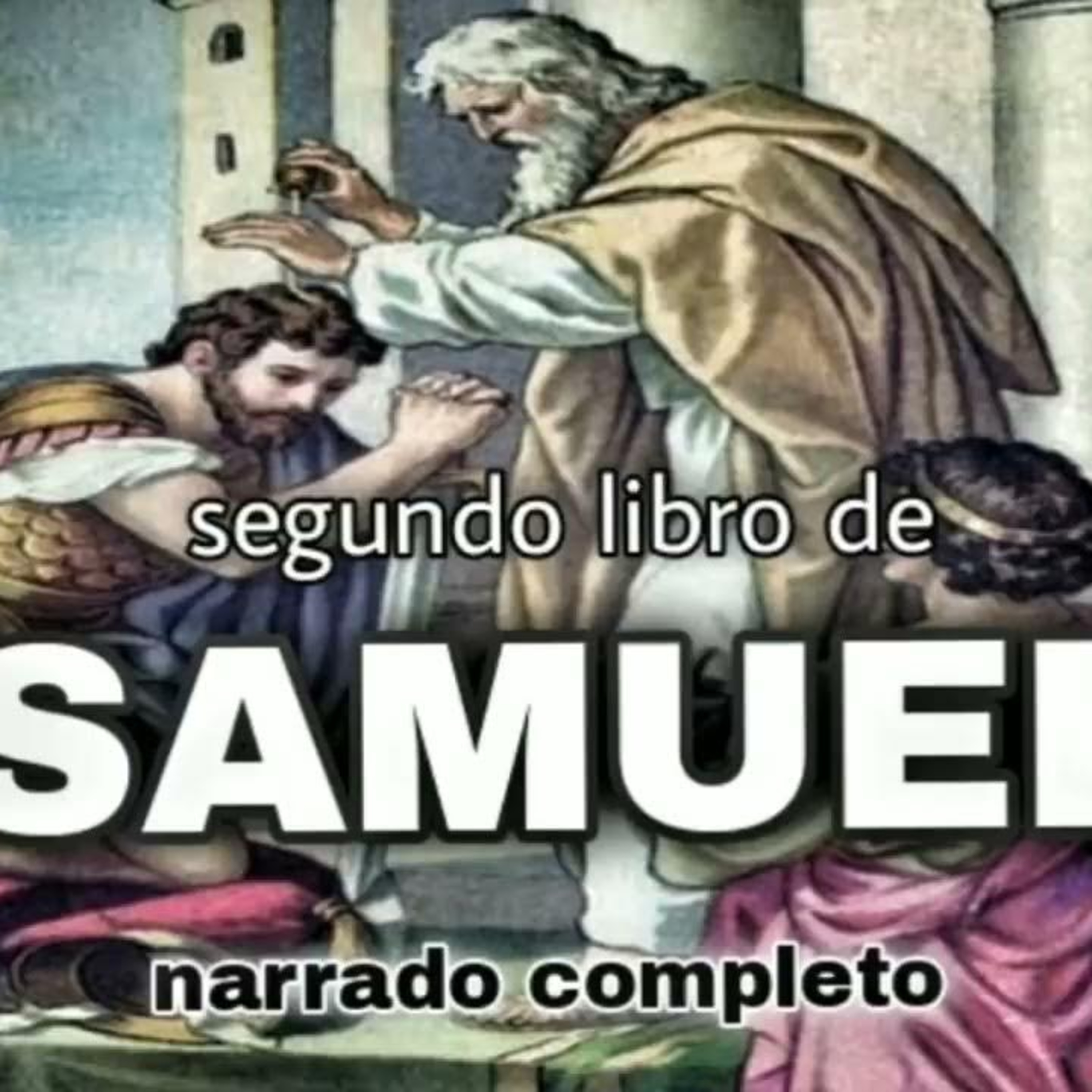 Capítulo 12 2 Samuel episode artwork