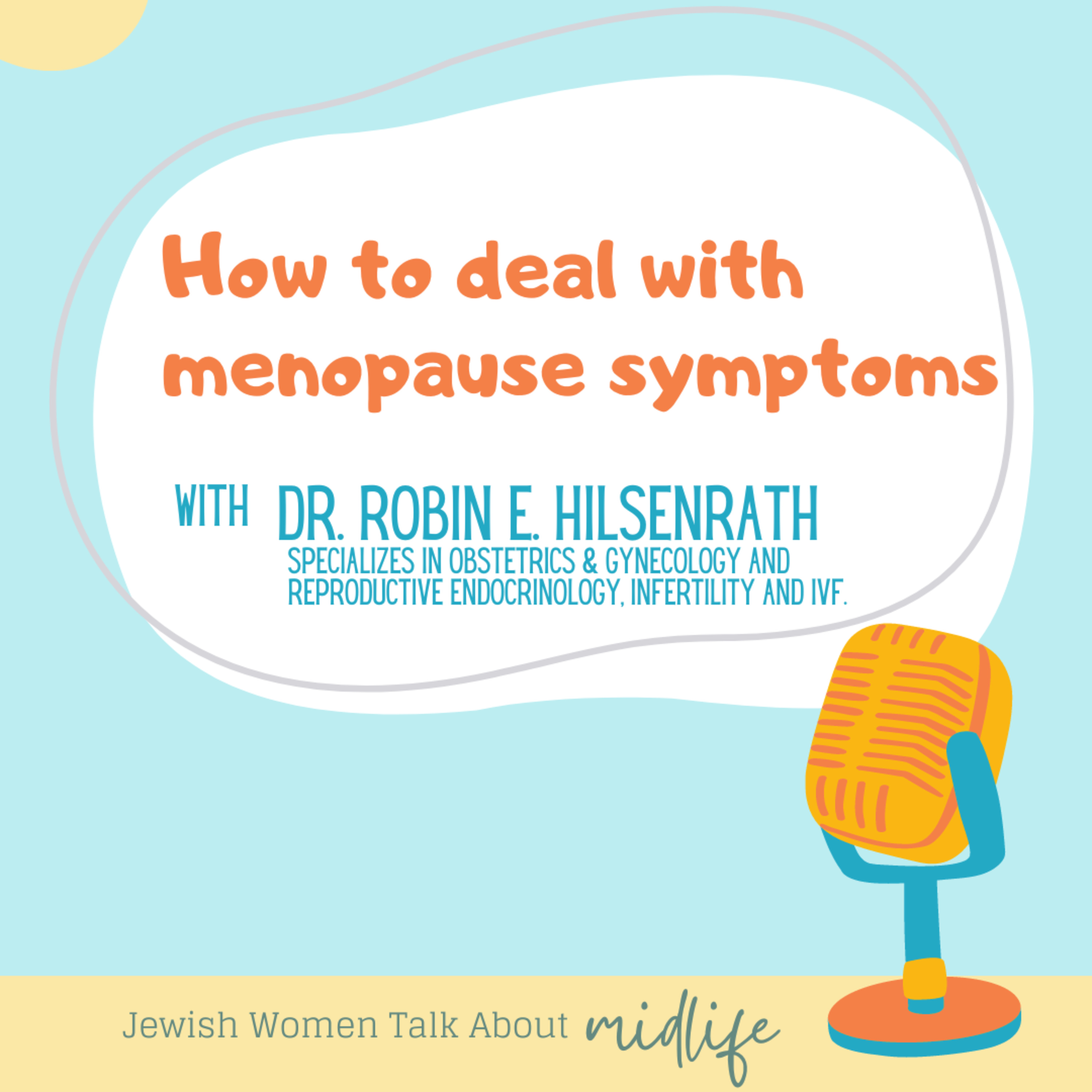 Jewish Women Talk About Midlife
