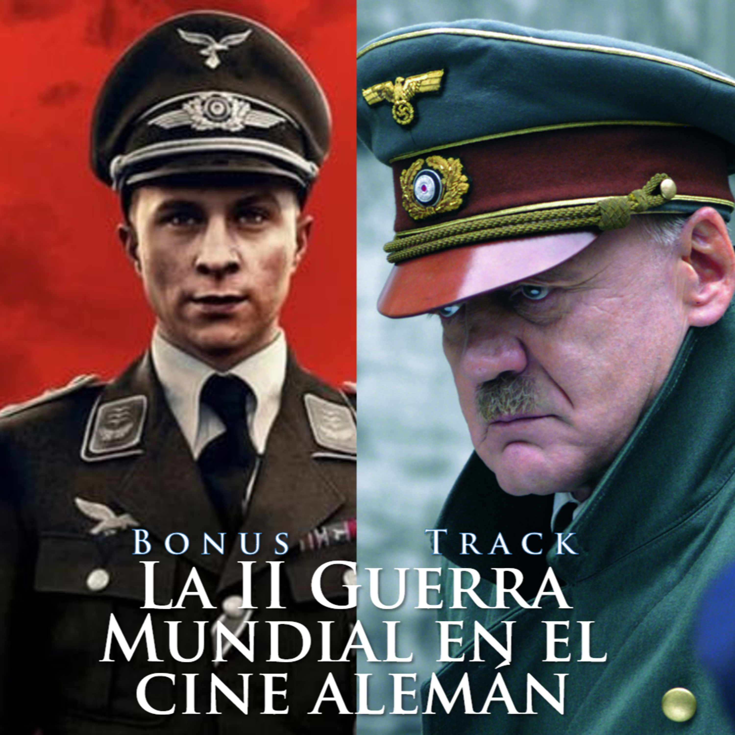 Bonus Track: La Segunda Guerra Mundial en el cine alemán 5x22