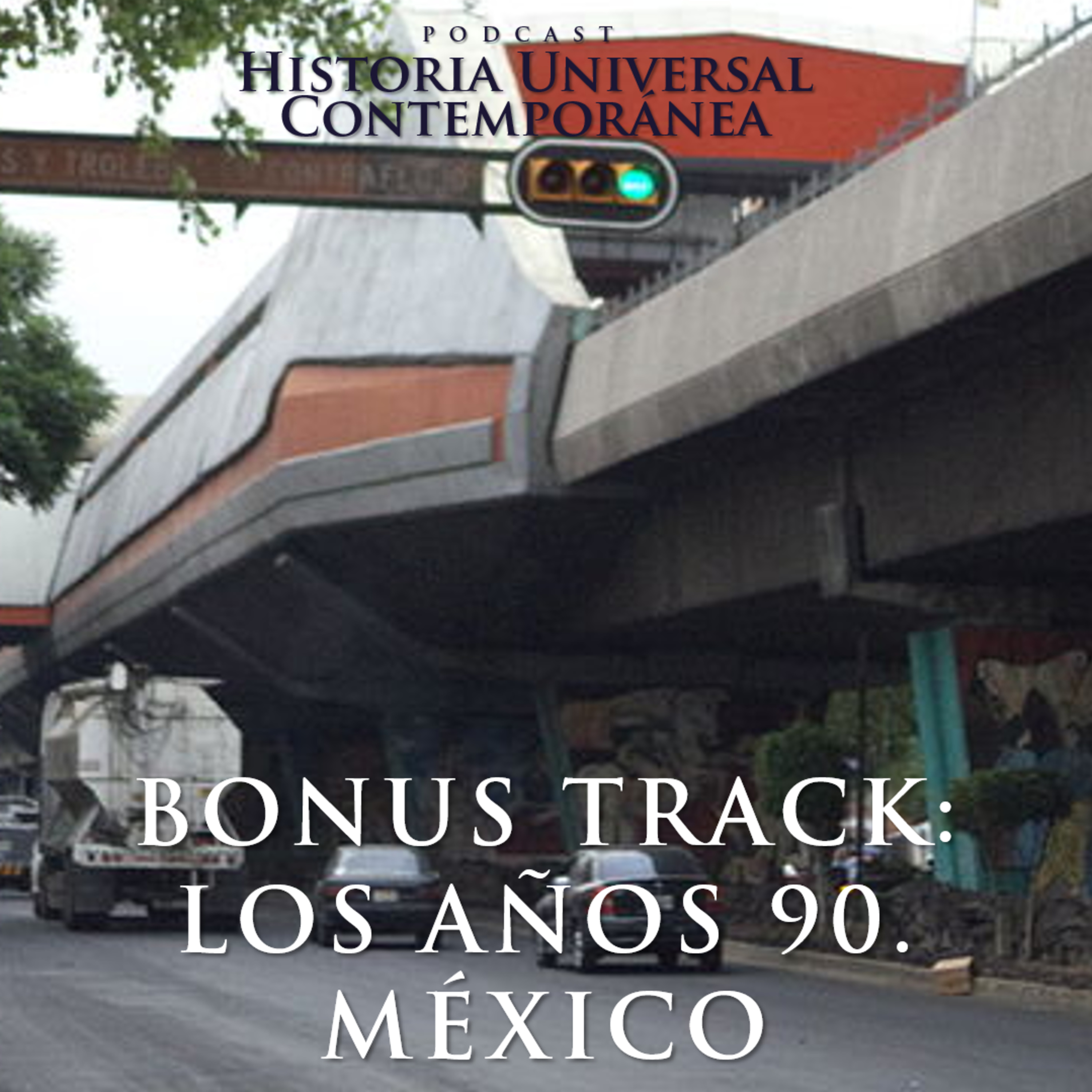 Bonus Track: Los años 90: México