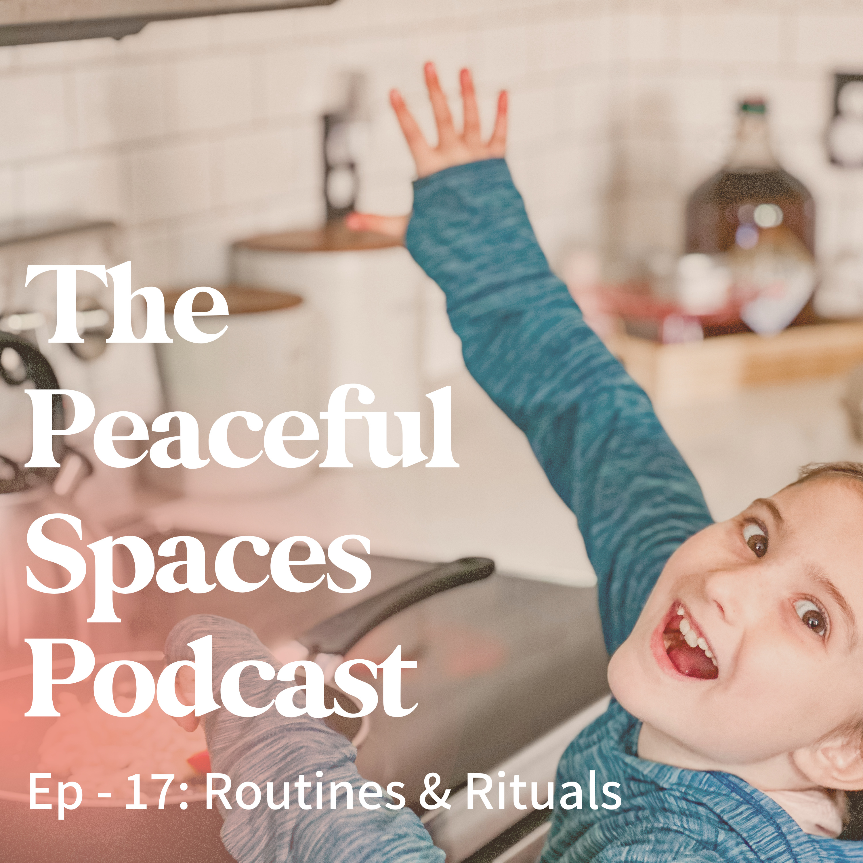 Routines & Rituals