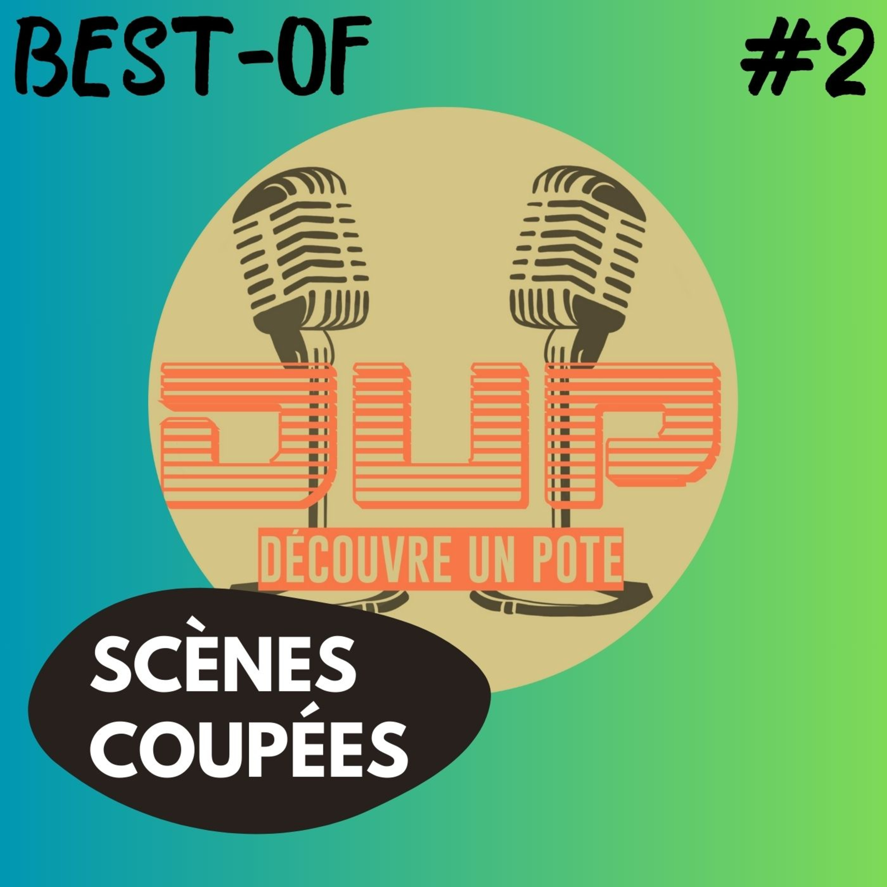 Best-of des scènes coupées #2