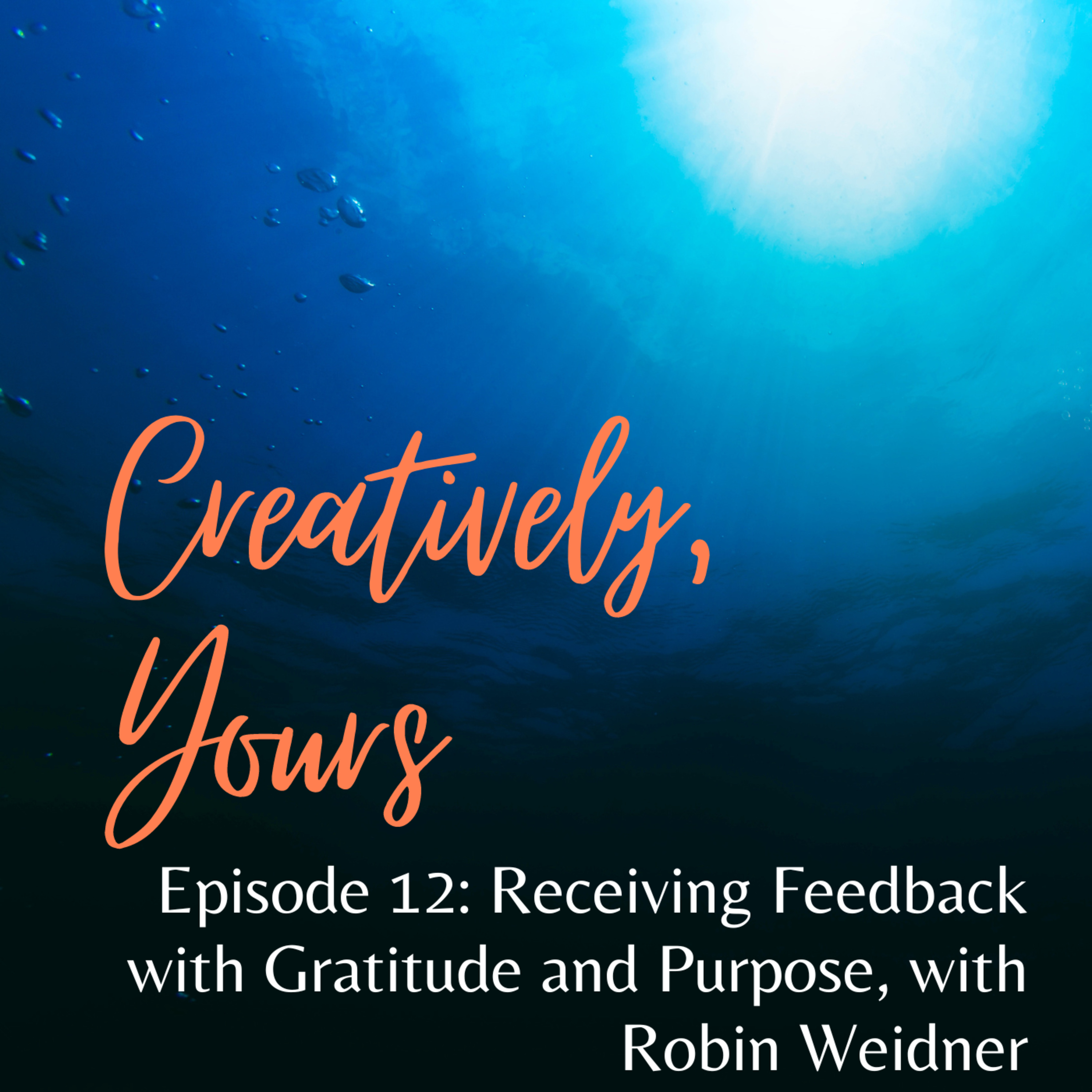 Creatively, Yours: Living at the intersection of creativity and spirituality
