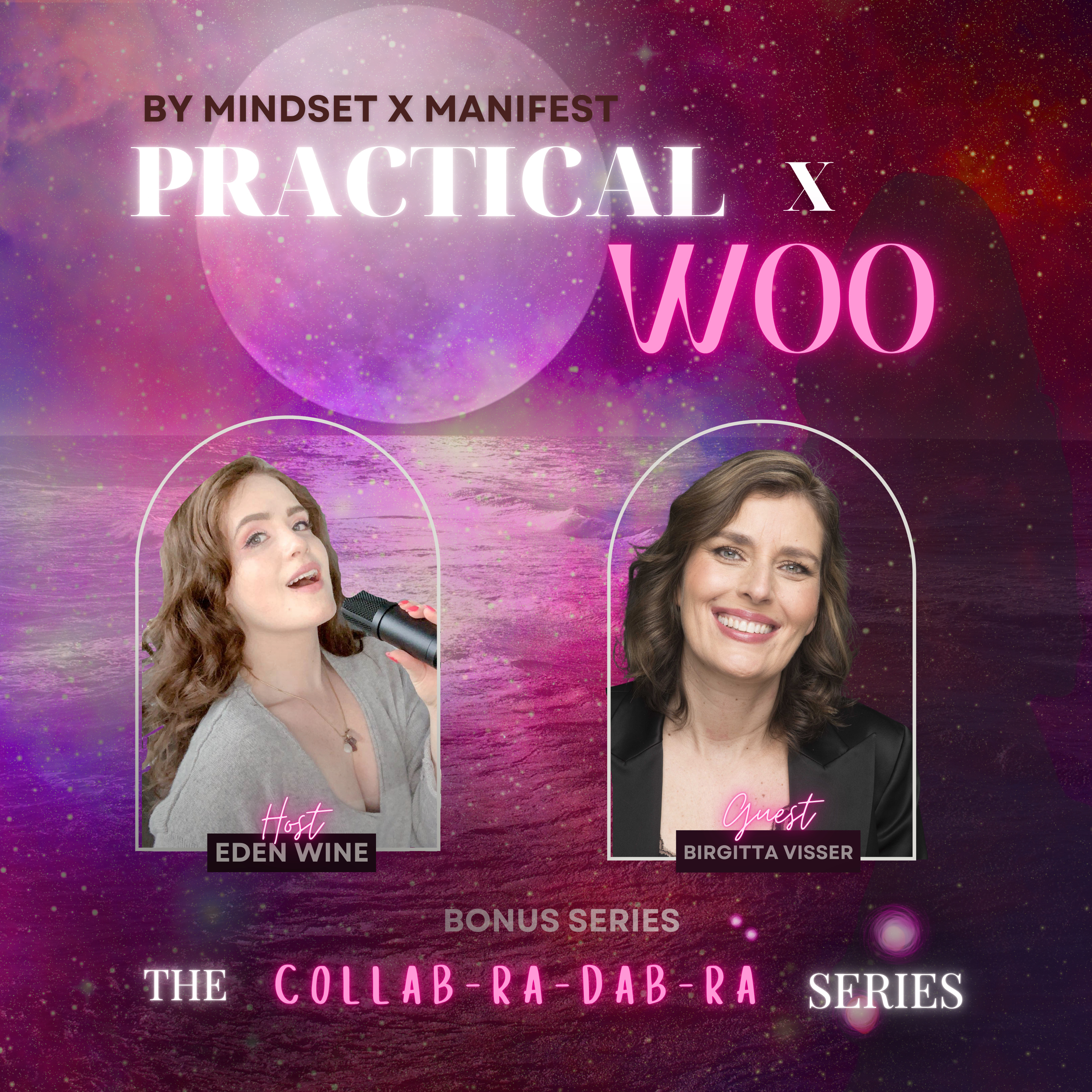 Practical x Woo [Spiritual Guidance for Life Mastery, Freedom, and Fulfillment]