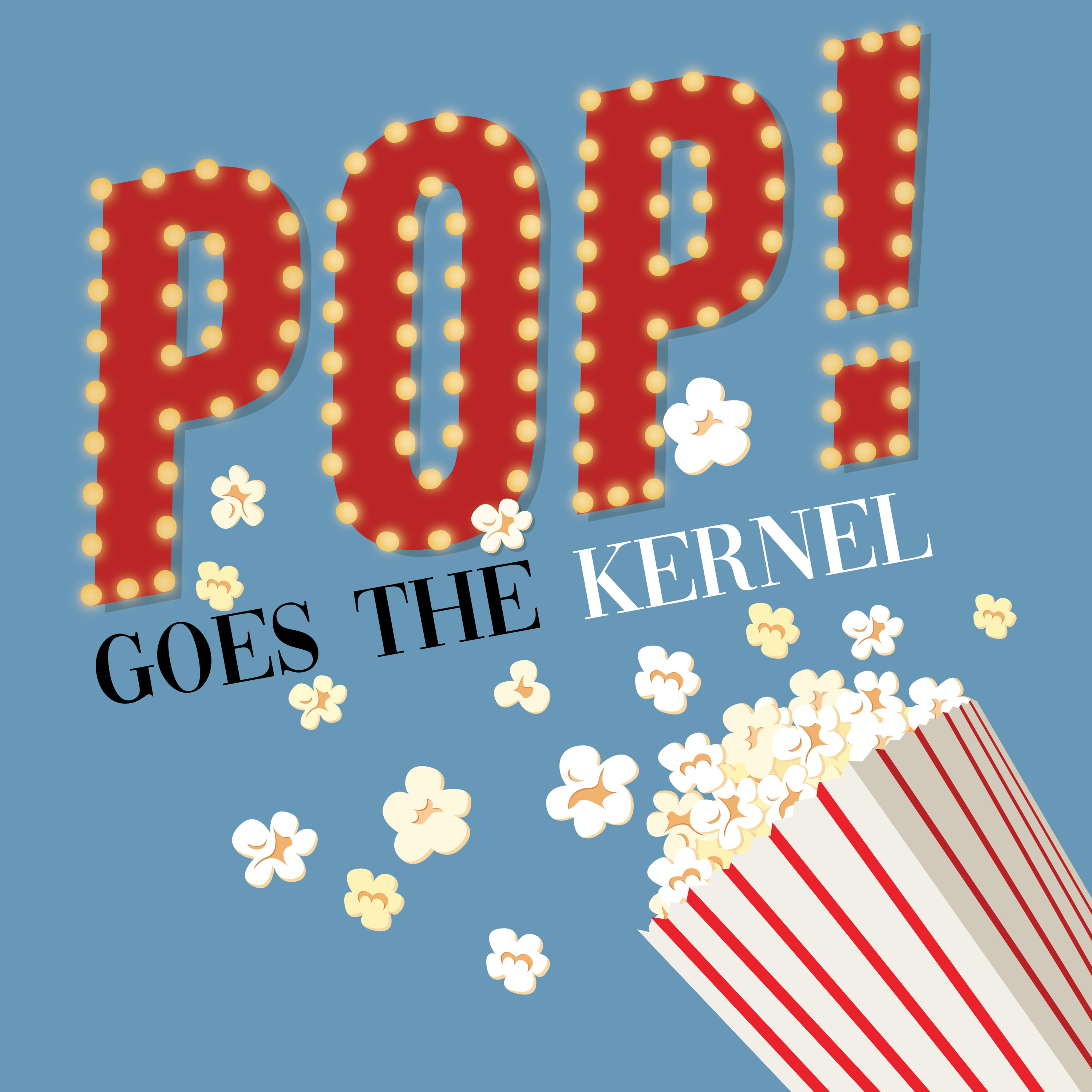 POP! Goes the Kernel: Wonka's Chocolate Experience, JLo's new movie and more episode artwork