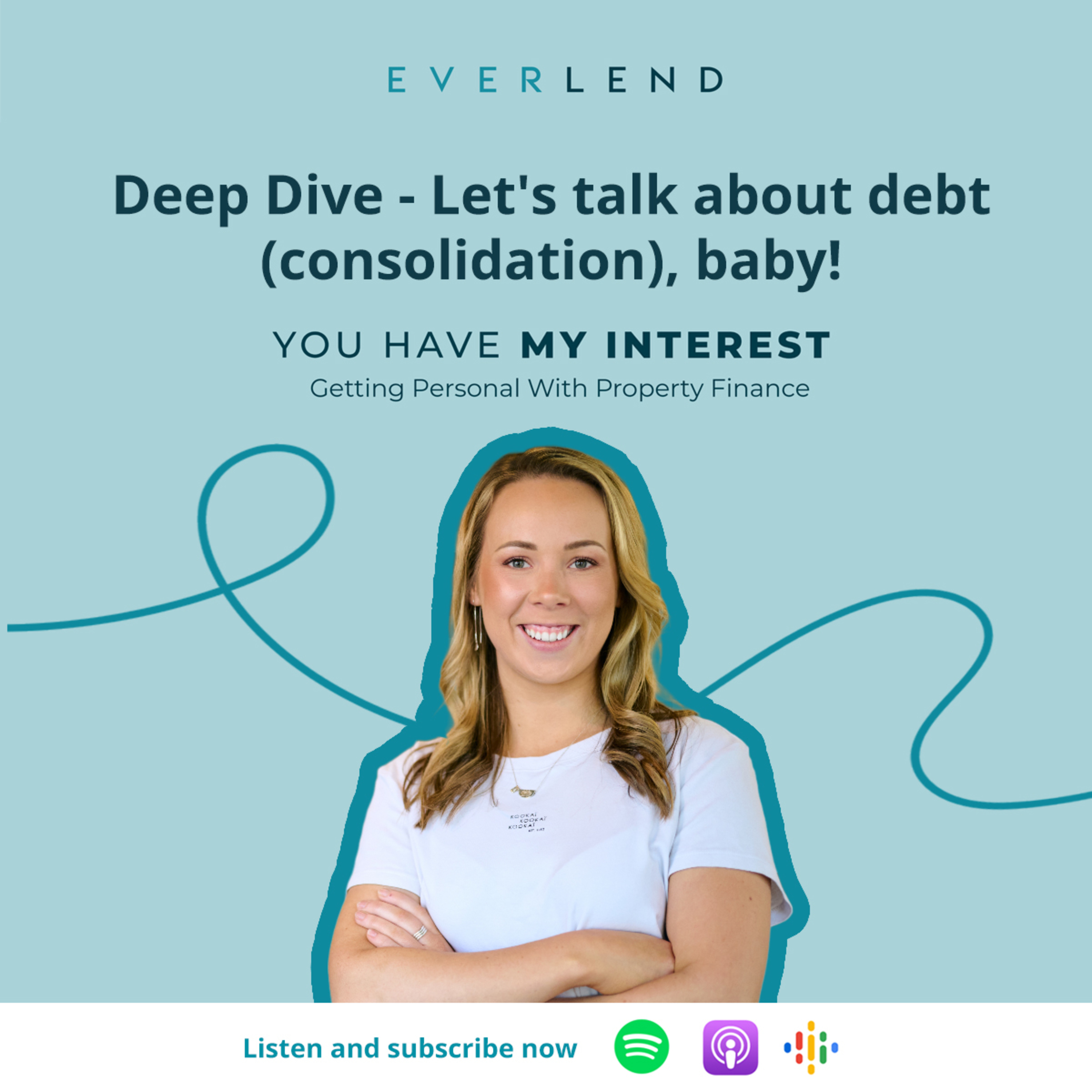 You Have My Interest - Getting Personal With Property Finance