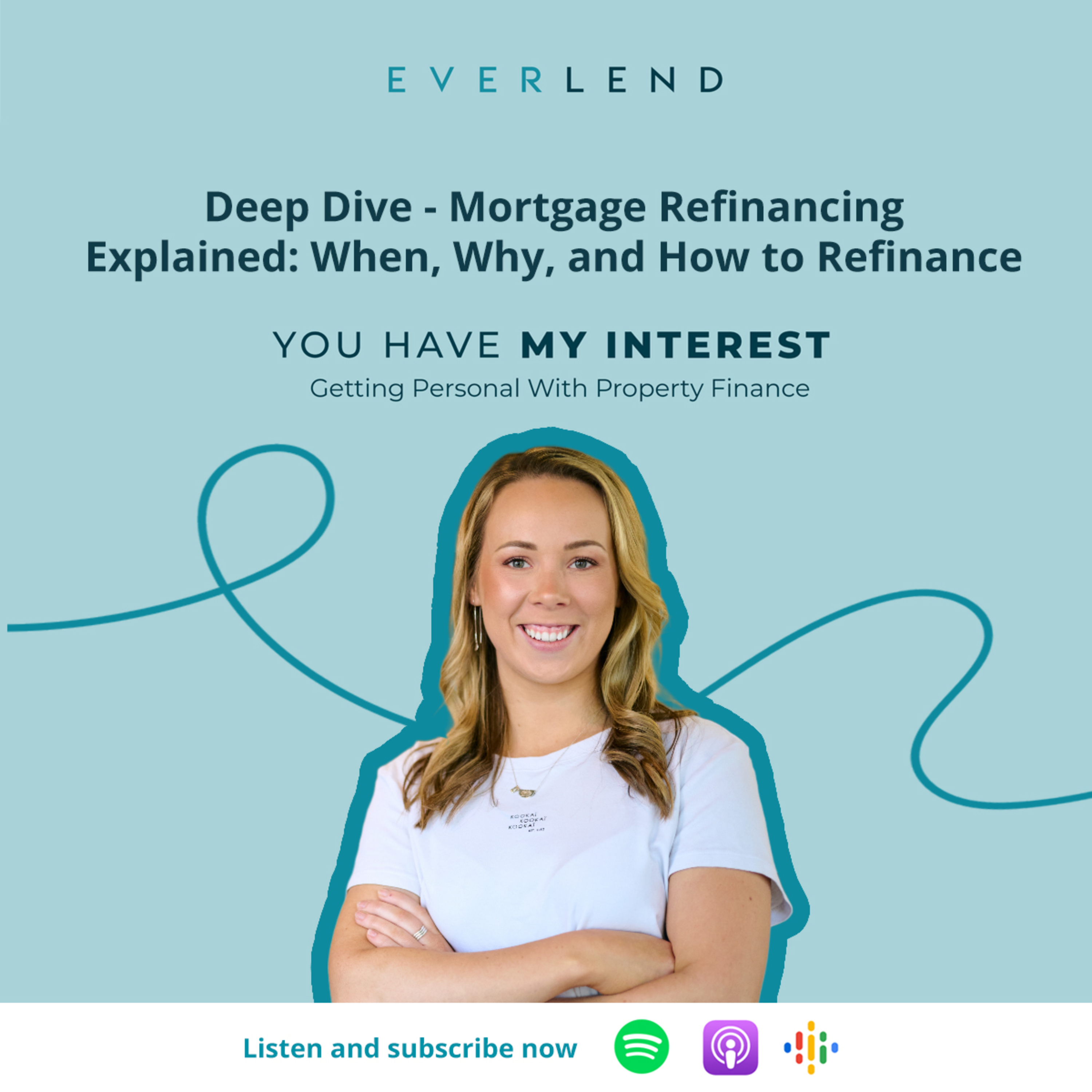 You Have My Interest - Getting Personal With Property Finance