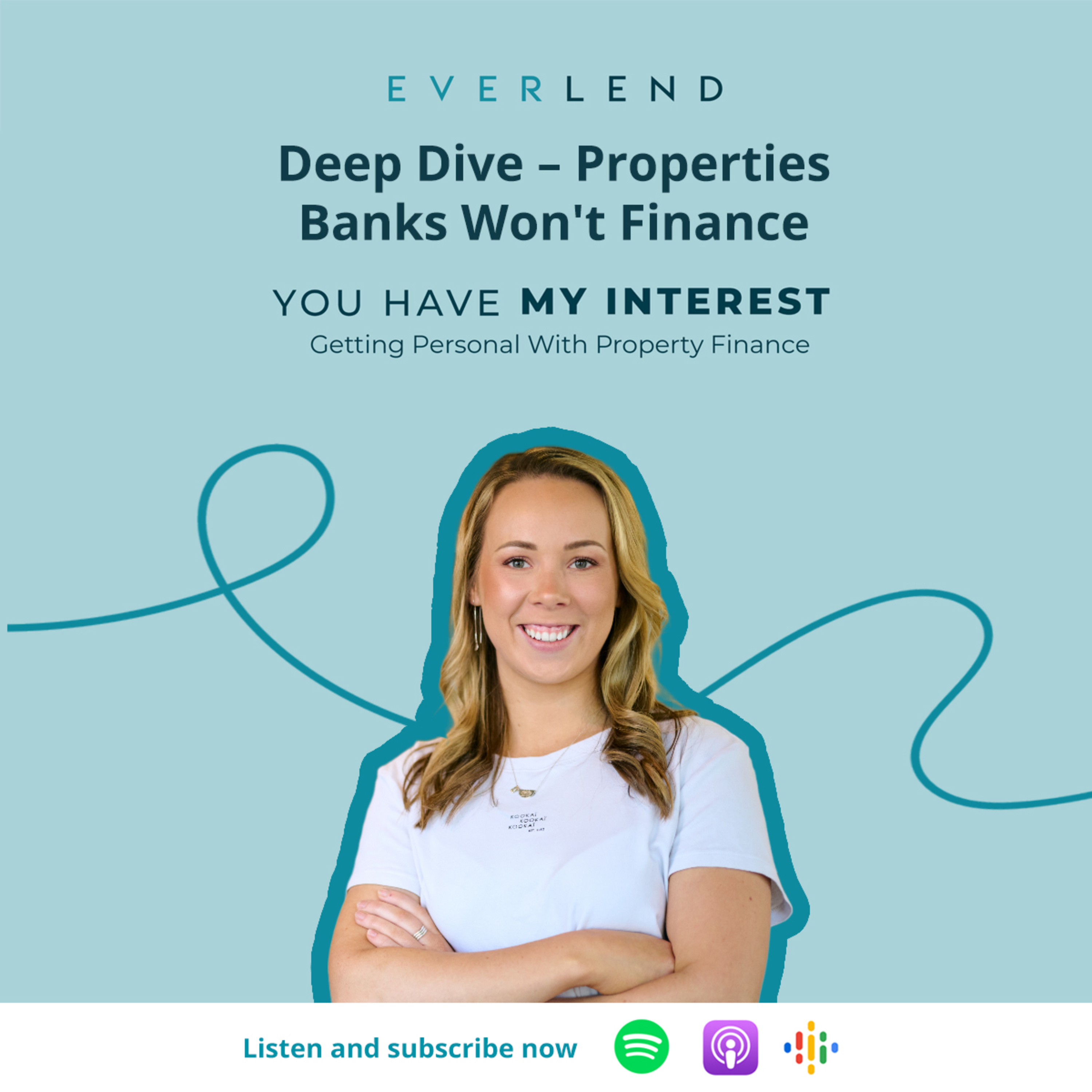 You Have My Interest - Getting Personal With Property Finance