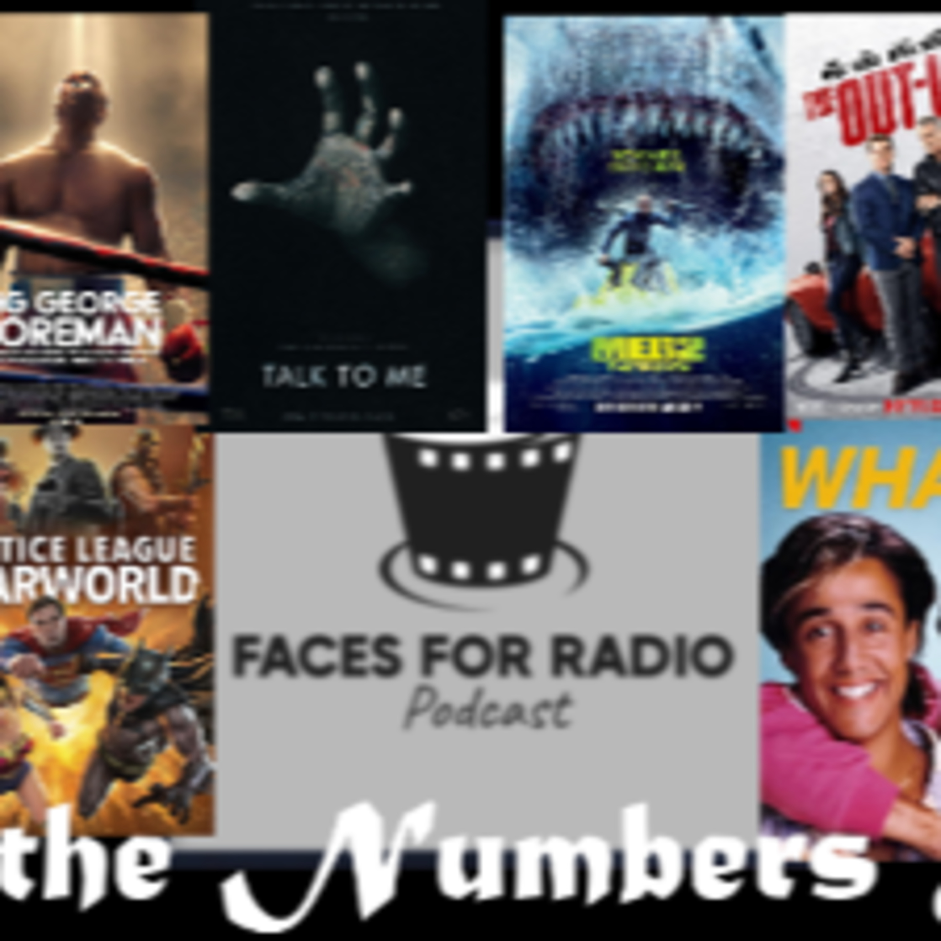 Faces for Radio Podcast (featuring The 4K Lowedown and Turnerfan77)