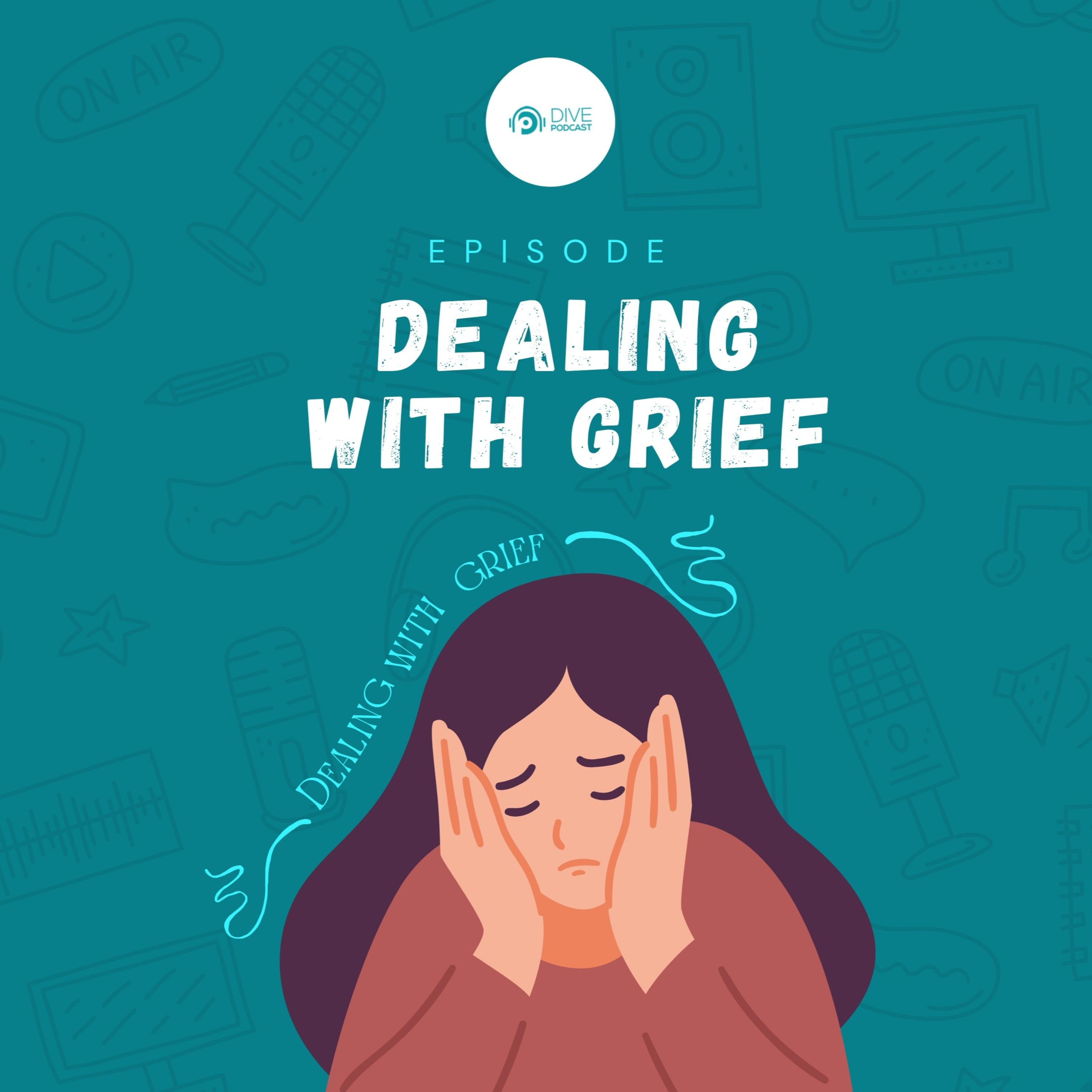 Dealing with Grief episode artwork