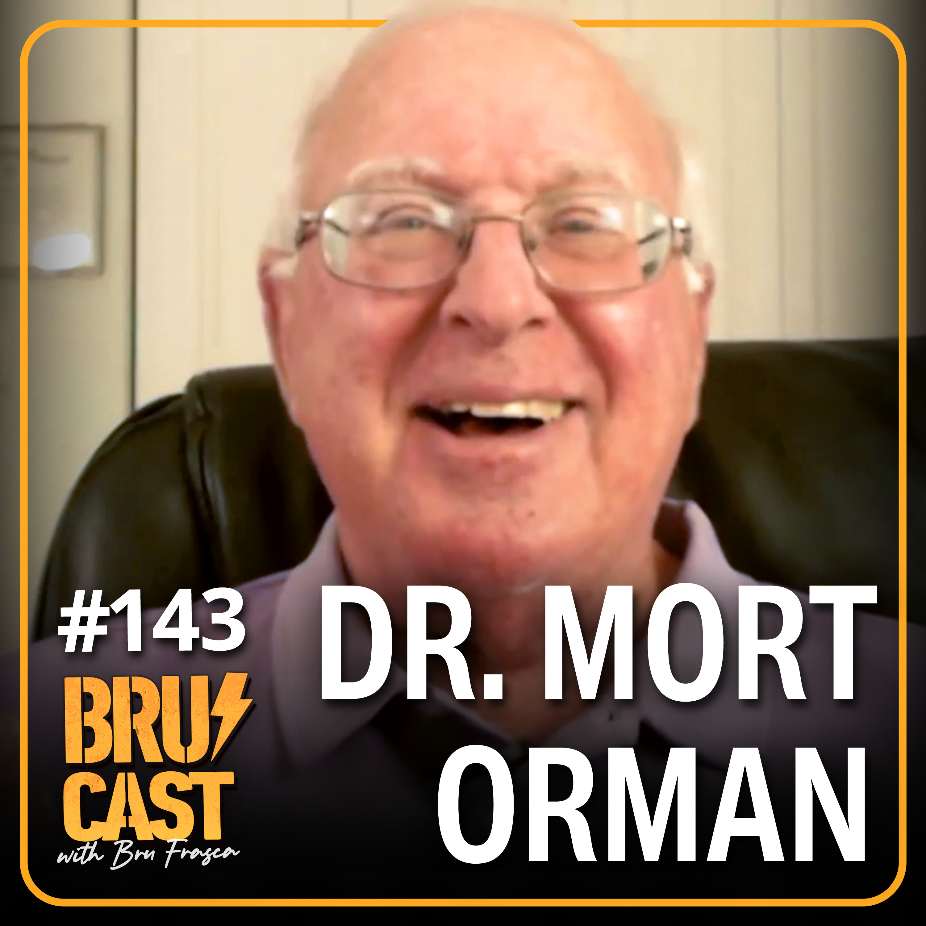 #143 - Eliminate Anger out of your life! - Dr. Mort Orman episode artwork