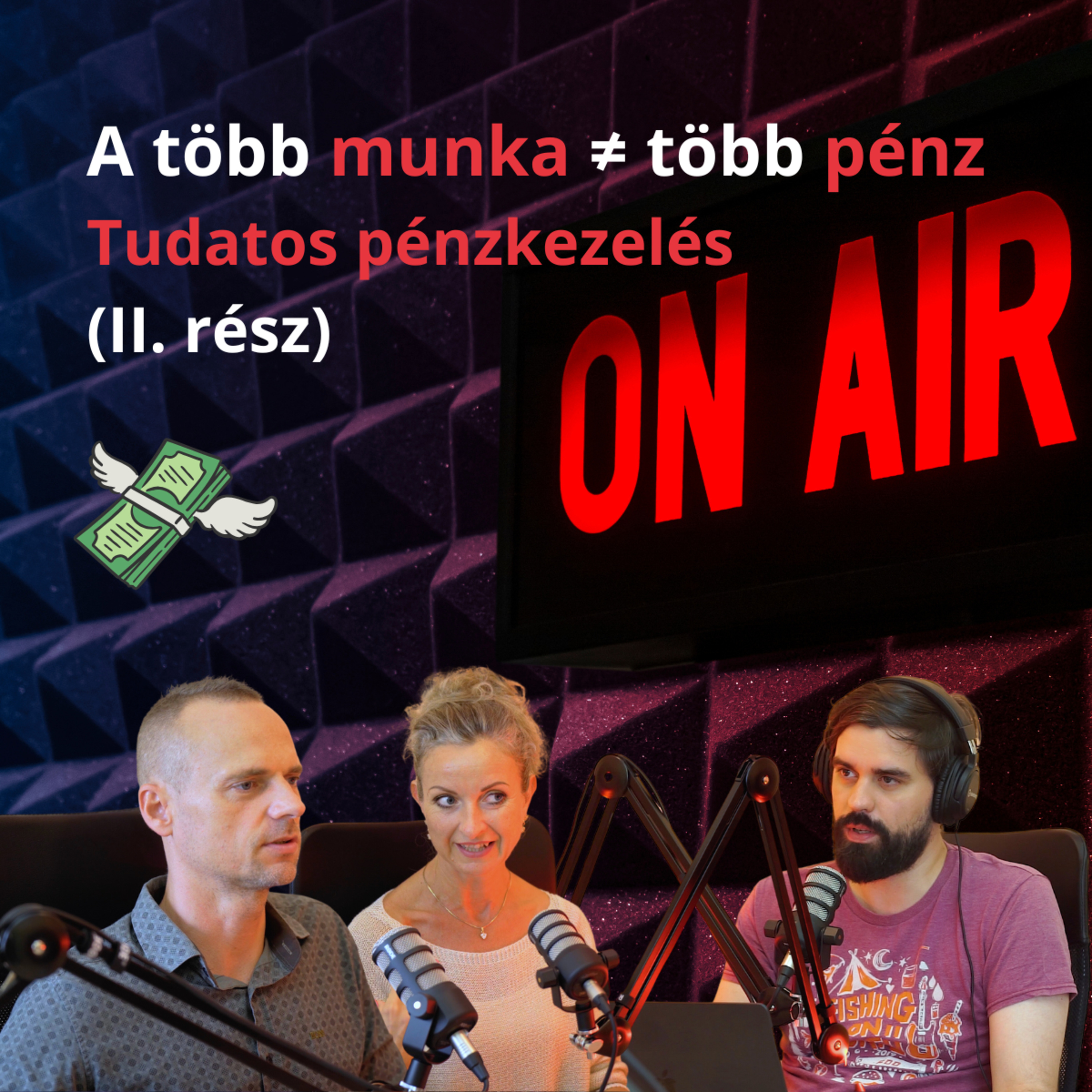27. Tudatos pénzkezelés II. rész (Több munka ≠ több pénz) episode artwork