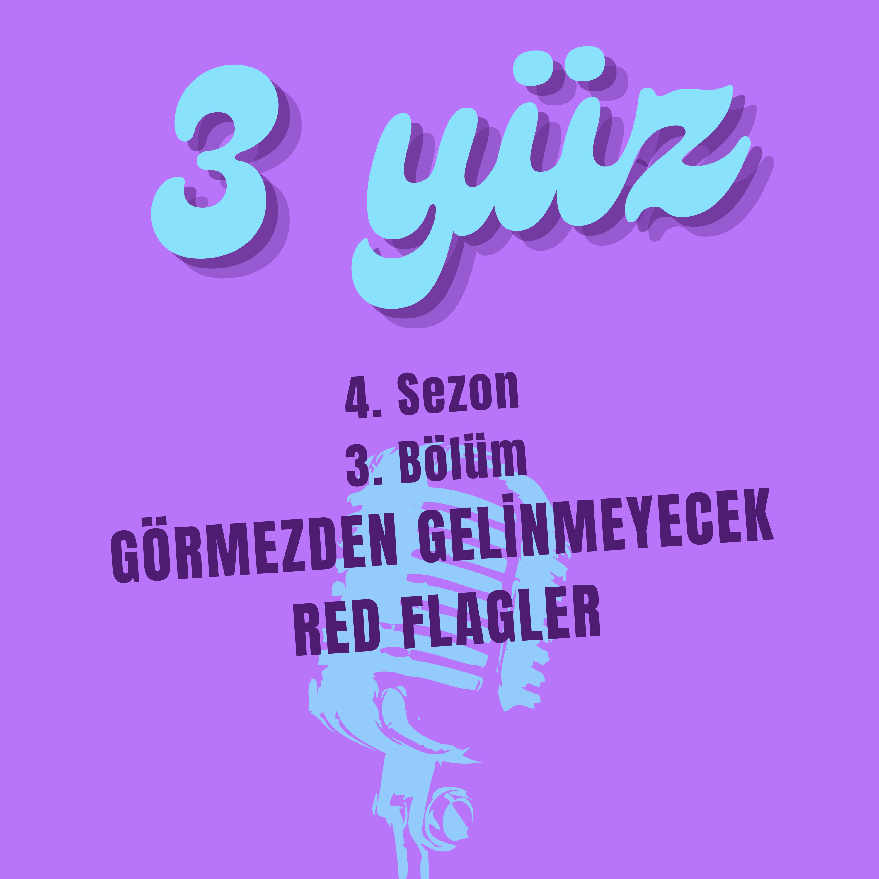3 Yüz