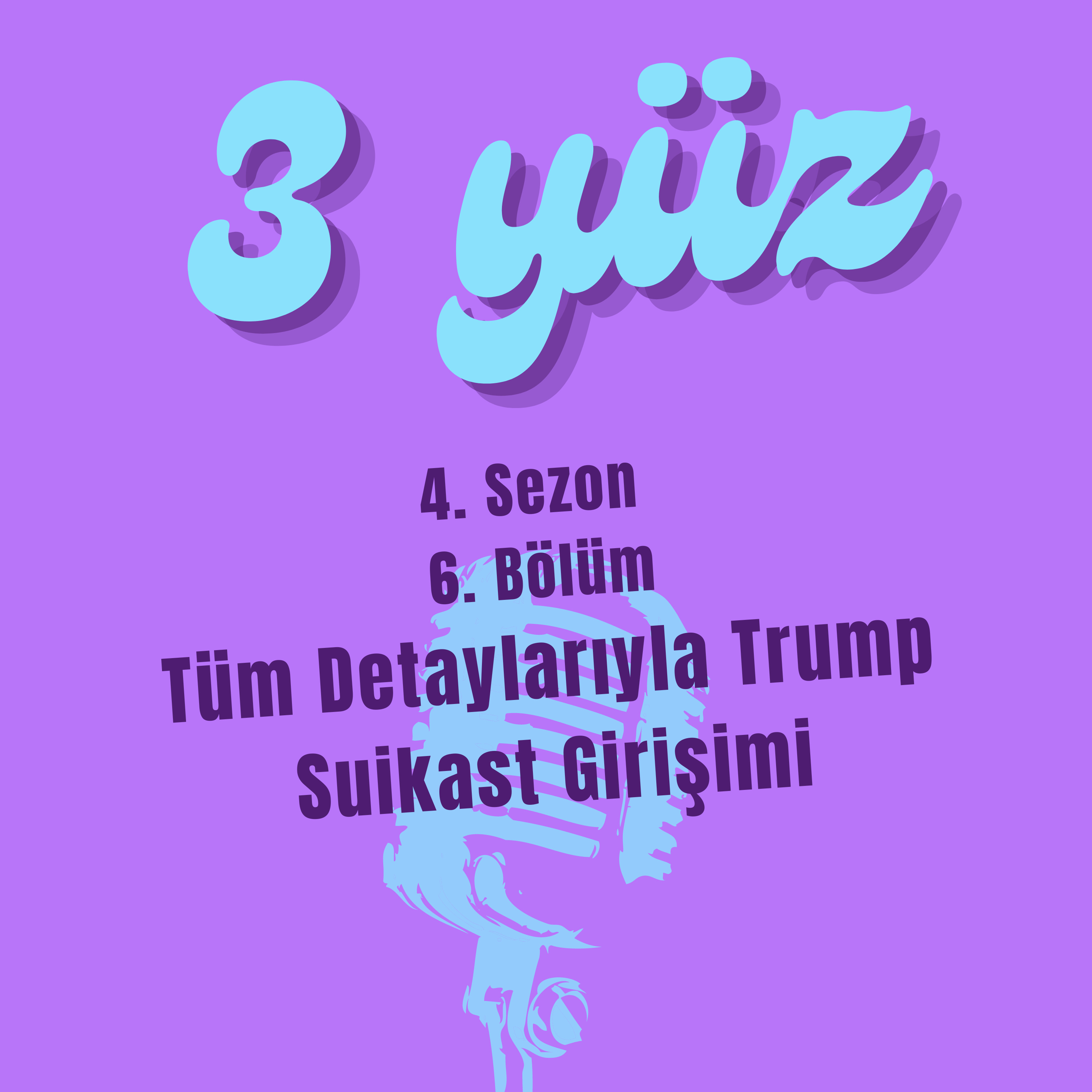 3 Yüz