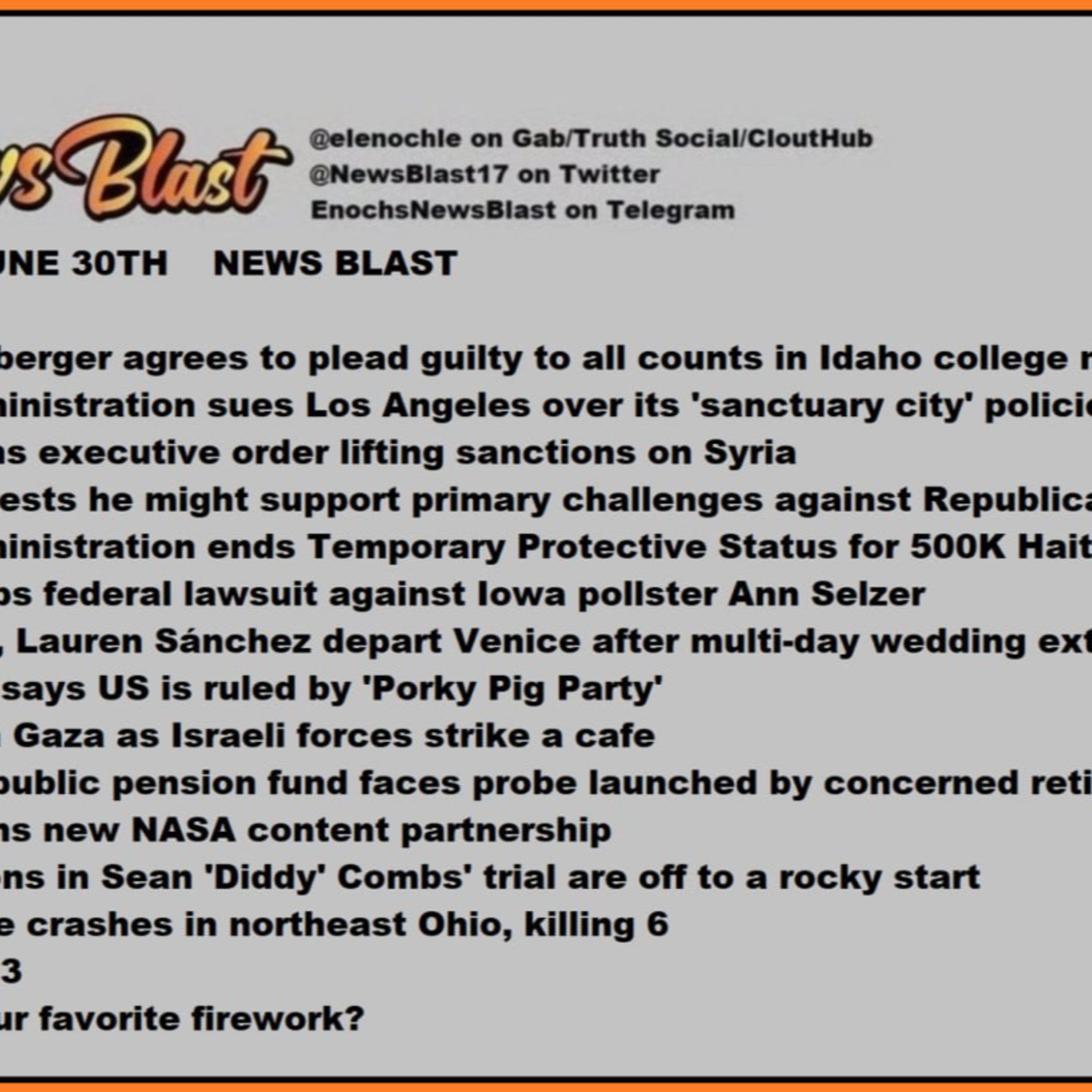 Monday June 30, 2025. News Blast episode artwork