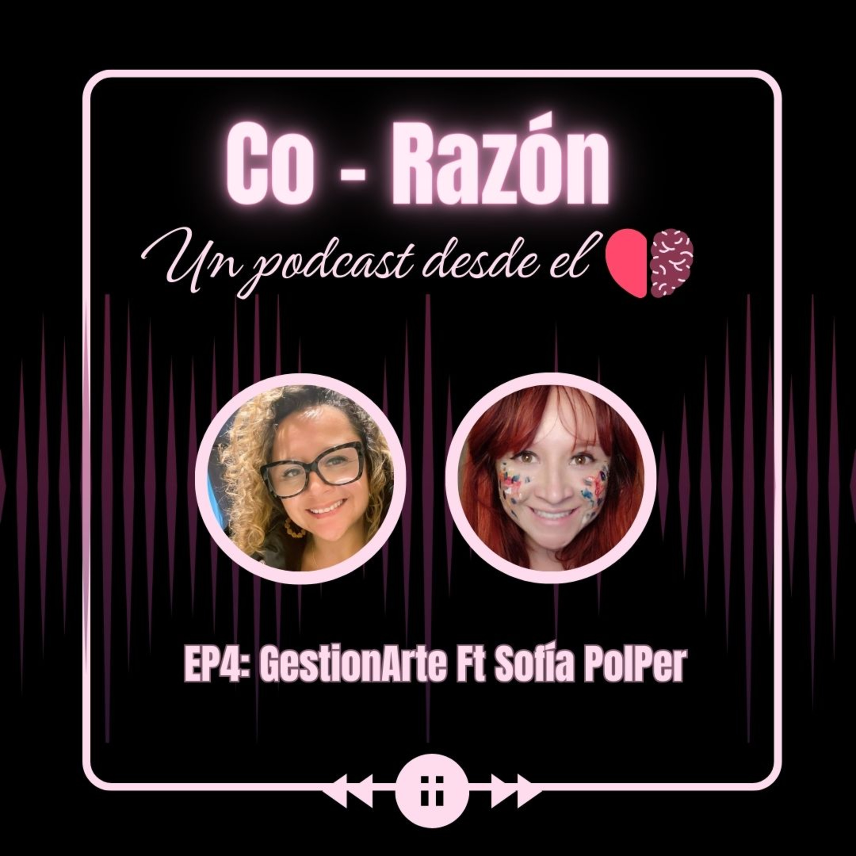 Co-Razón: Un podcast desde el corazón