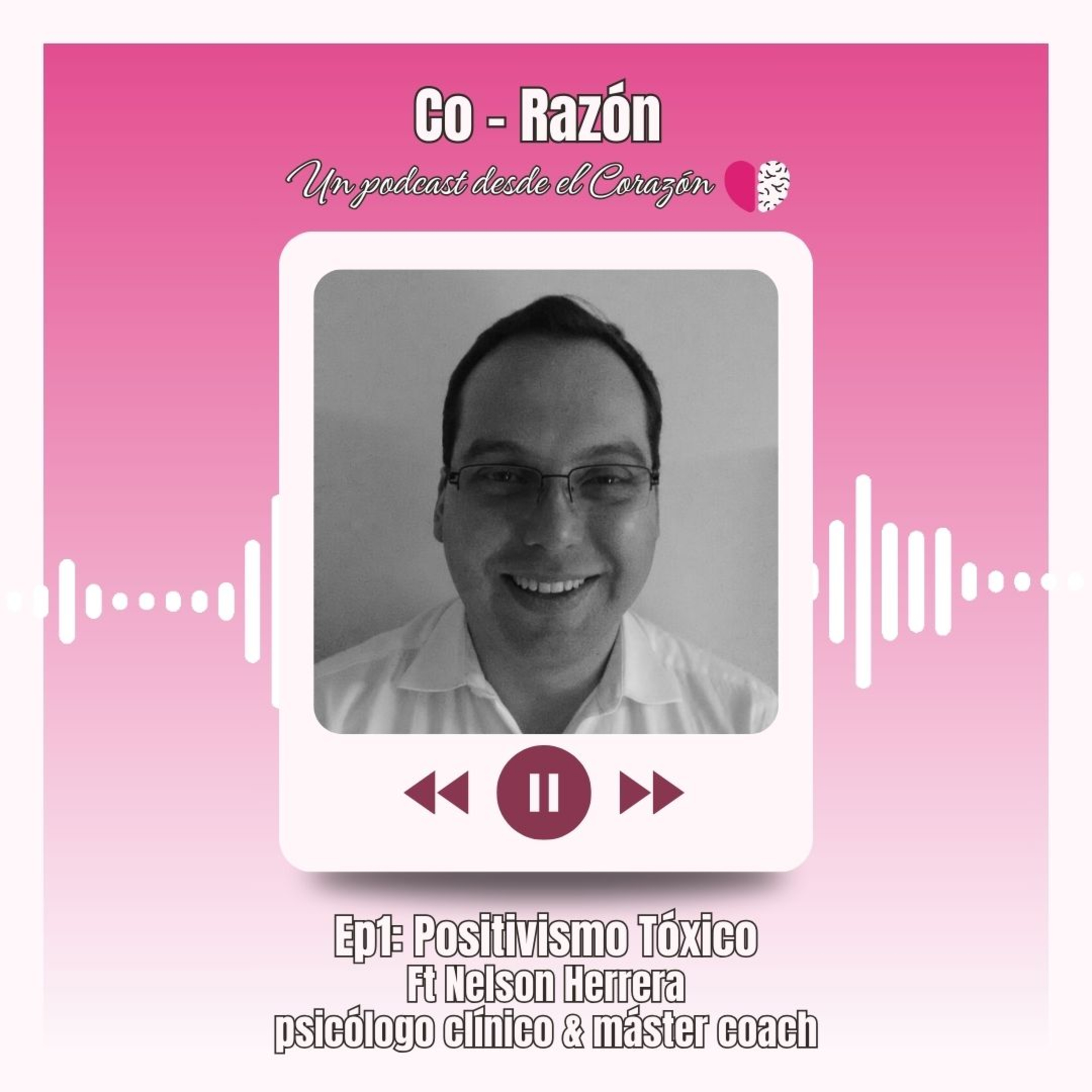 Co-Razón: Un podcast desde el corazón