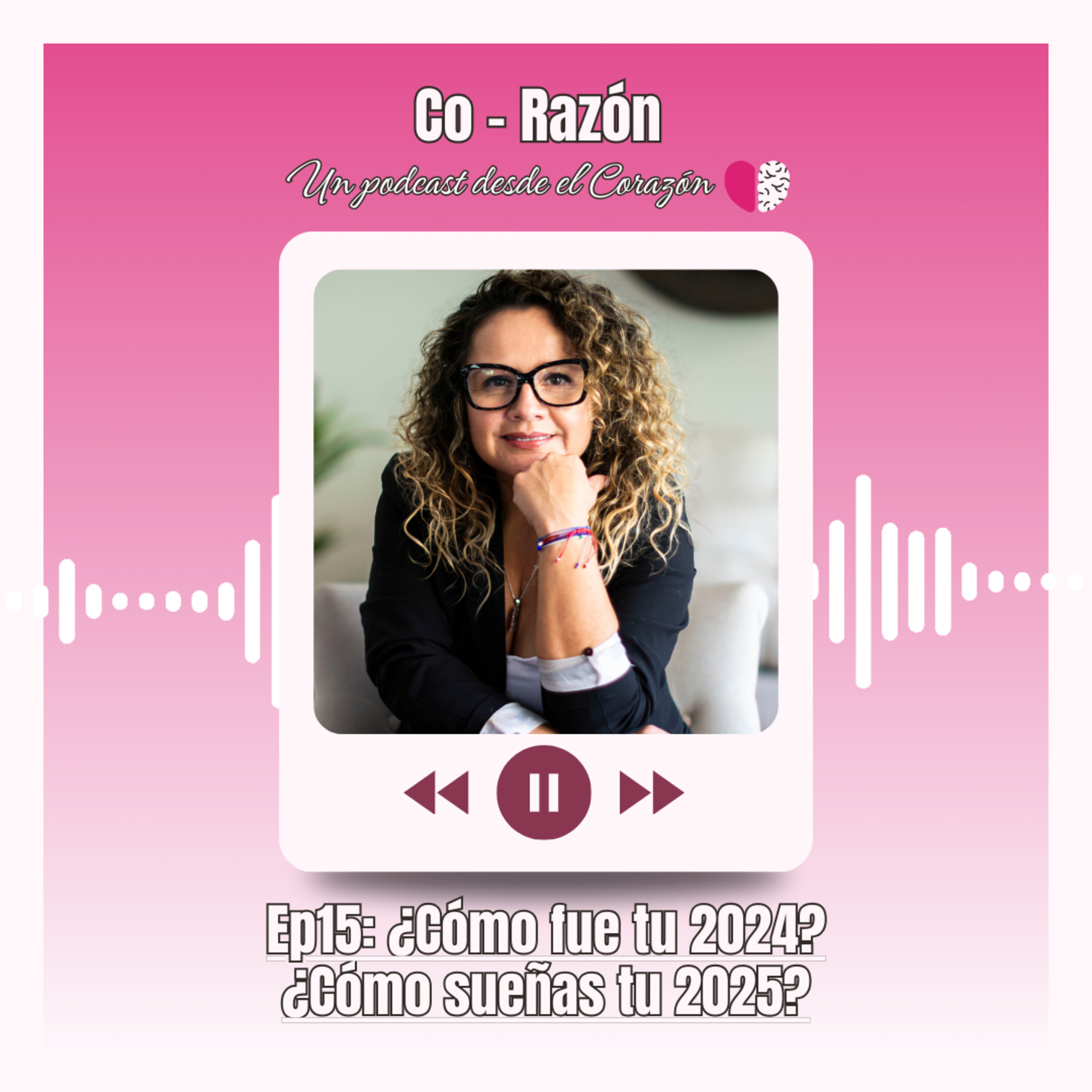 Co-Razón: Un podcast desde el corazón