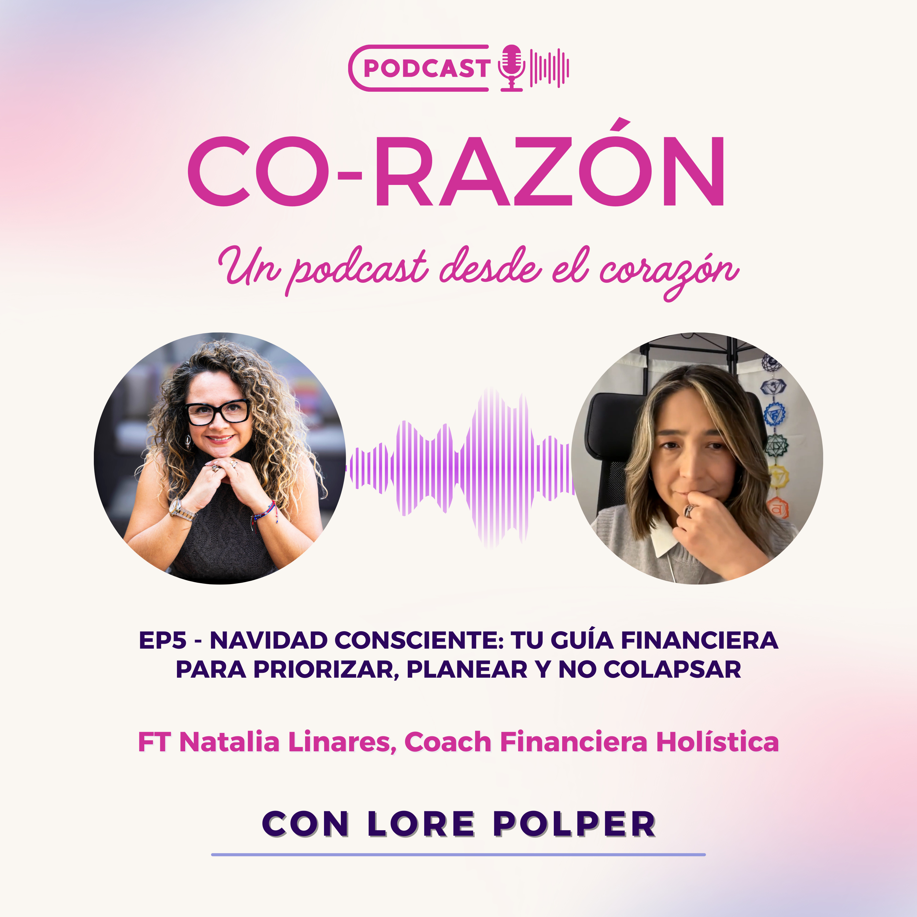🎙️EP5 - Navidad Consciente: Guía financiera para priorizar, planear y no colapsar episode artwork