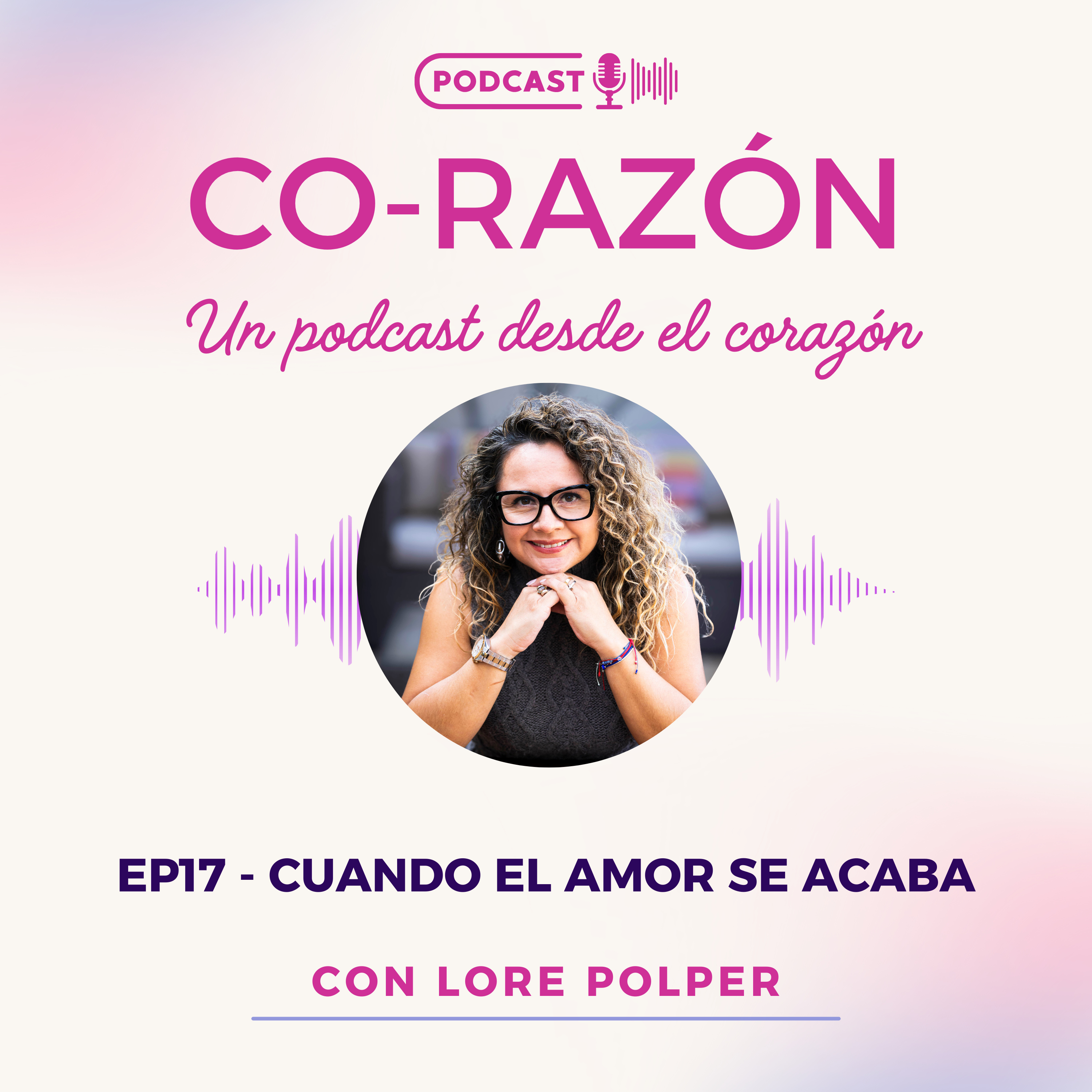 🎙️EP17: Cuando El Amor Se Acaba episode artwork
