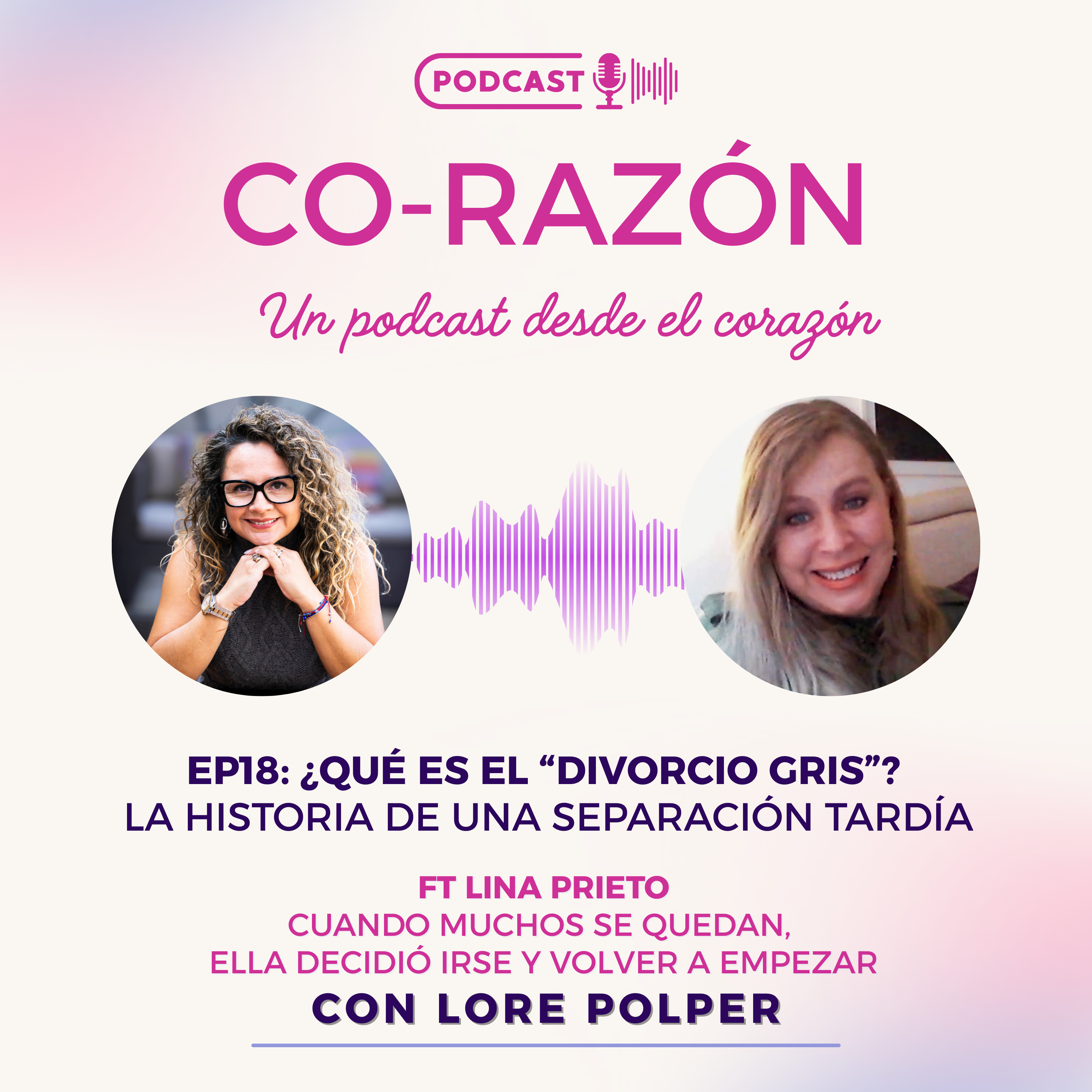 🎙️EP18: ¿Qué es el divorcio gris? episode artwork