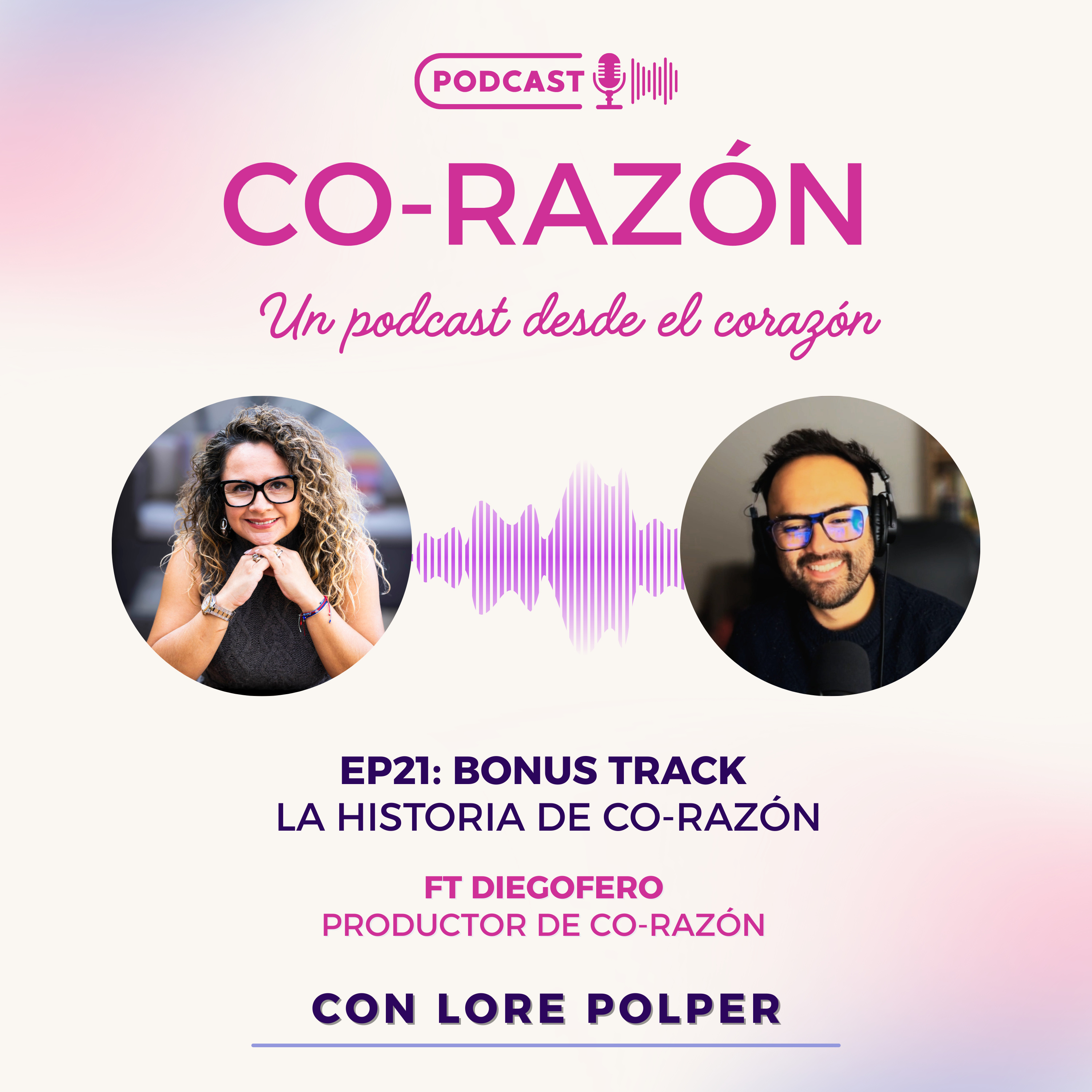 🎙️EP21: Bonus Track - La historia de Co-Razón episode artwork